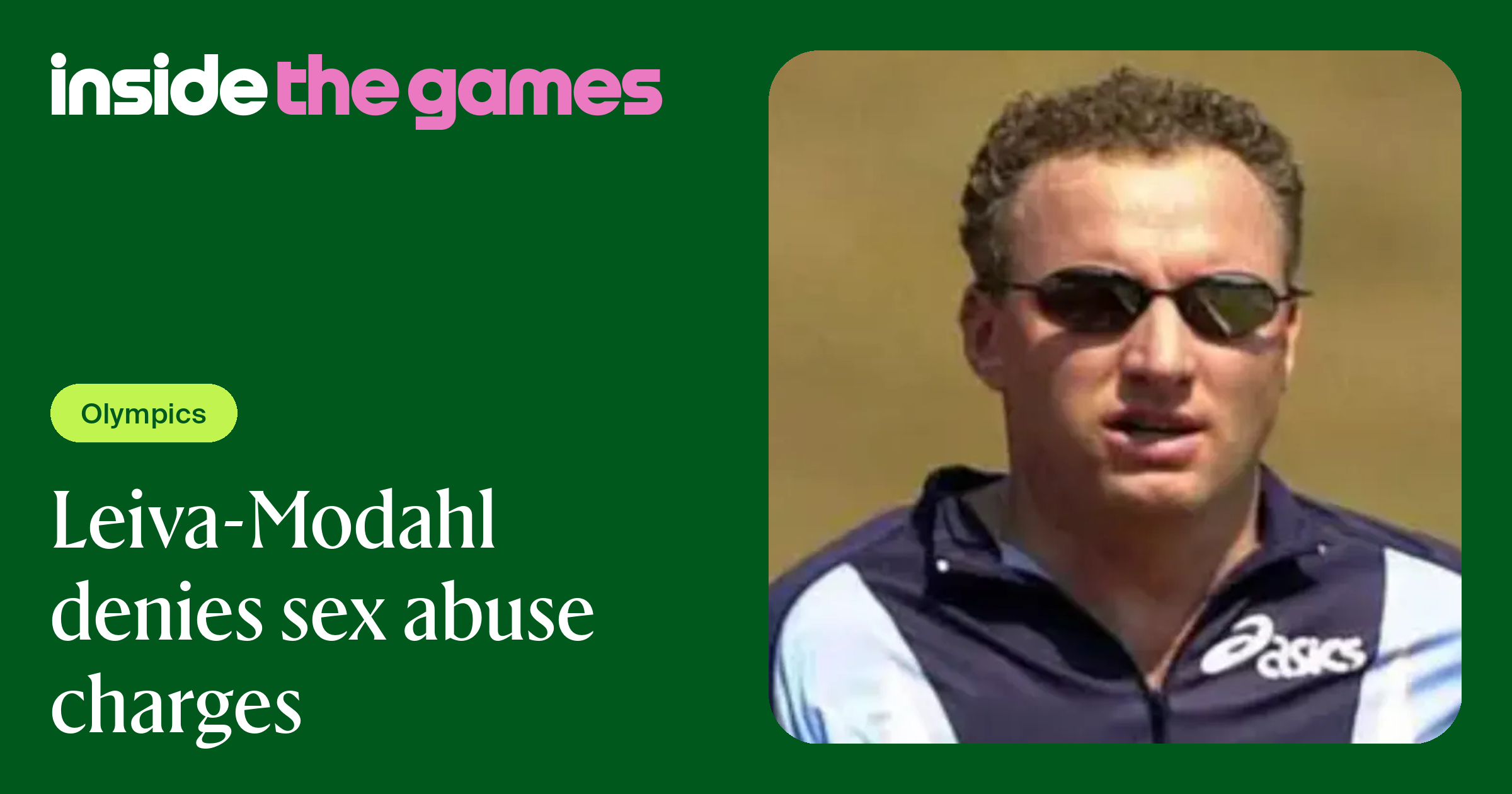 Inside The Games • Leiva-Modahl denies sex abuse charges