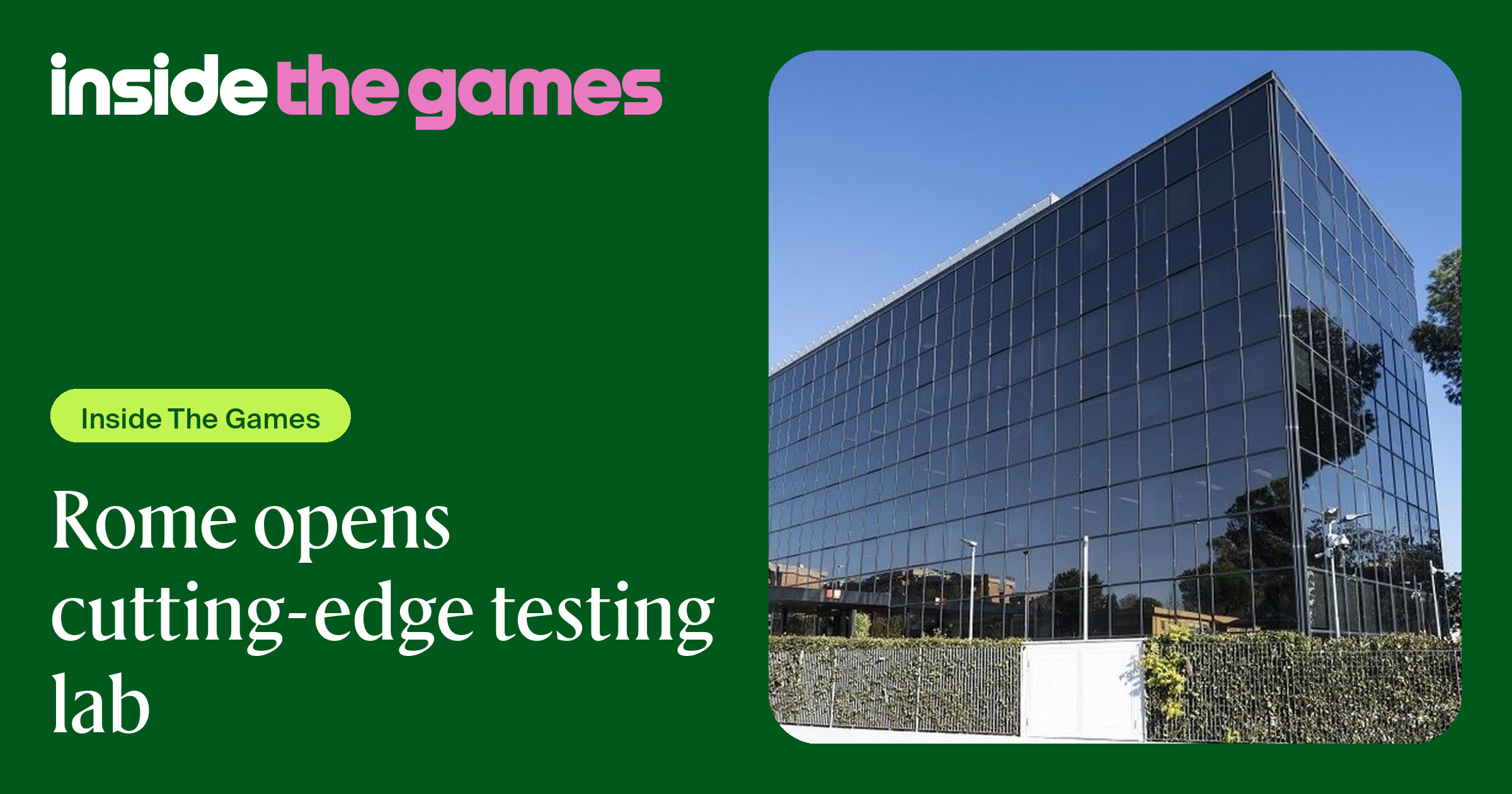 Inside The Games • Rome opens cutting-edge testing lab