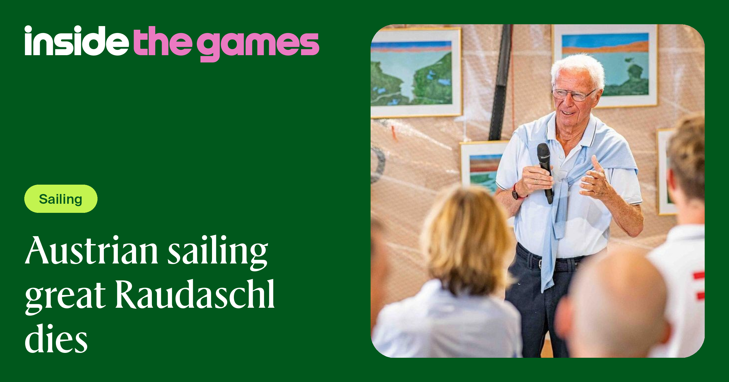 Inside The Games • Austrian sailing great Raudaschl dies