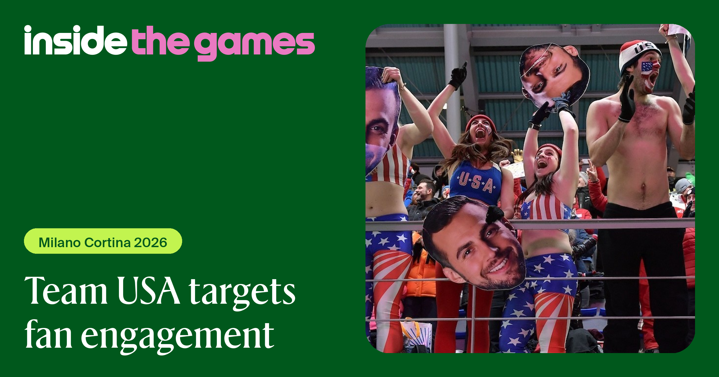 Inside The Games • Team USA targets fan engagement