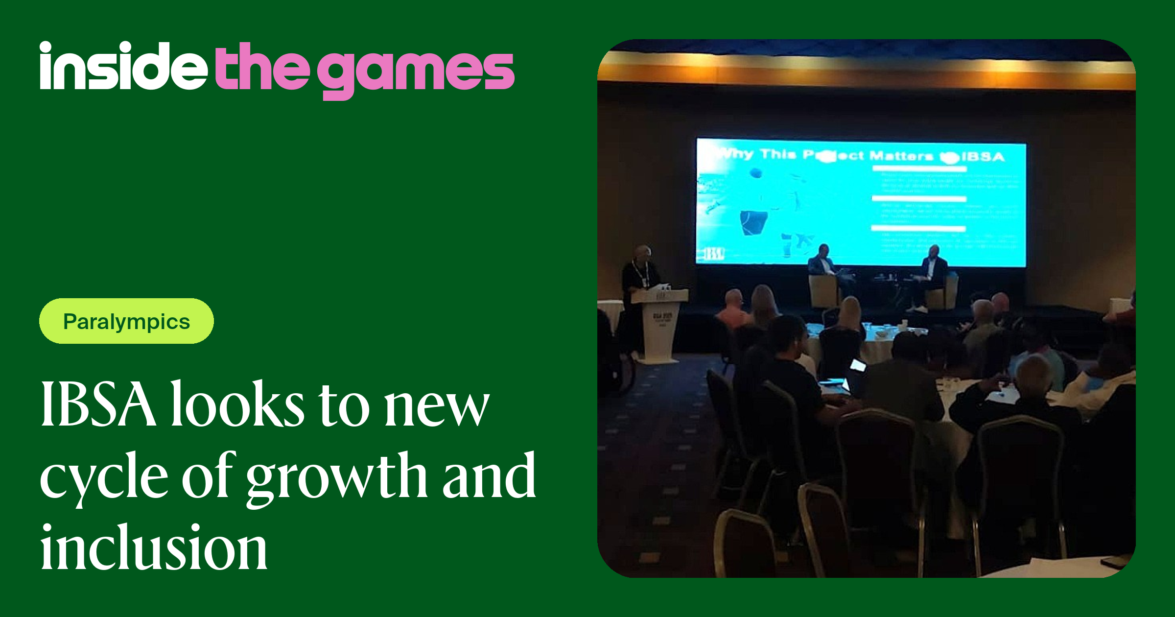 Inside The Games • IBSA looks to new cycle of growth and inclusion