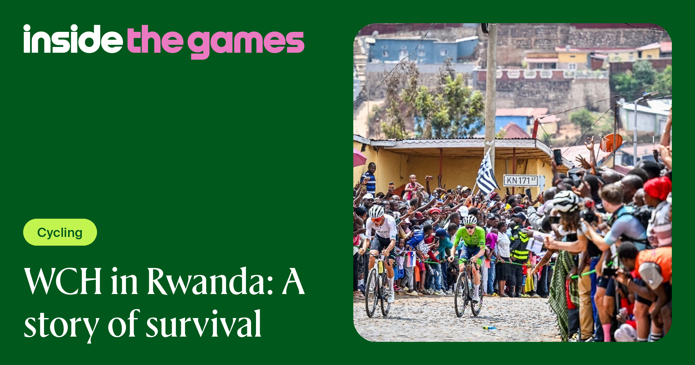 Inside The Games • WCH in Rwanda: A story of survival