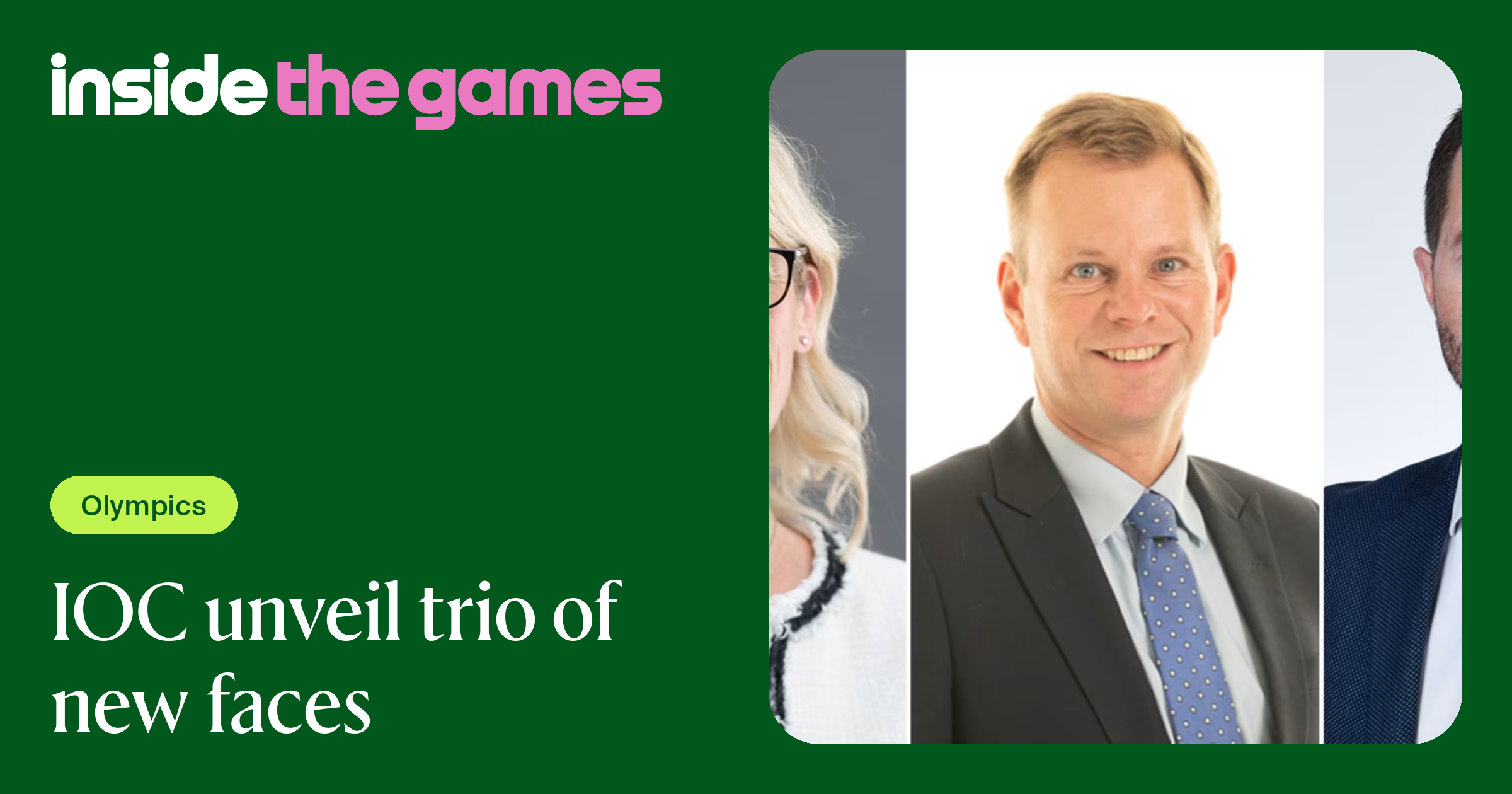 Inside The Games • IOC unveil trio of new faces