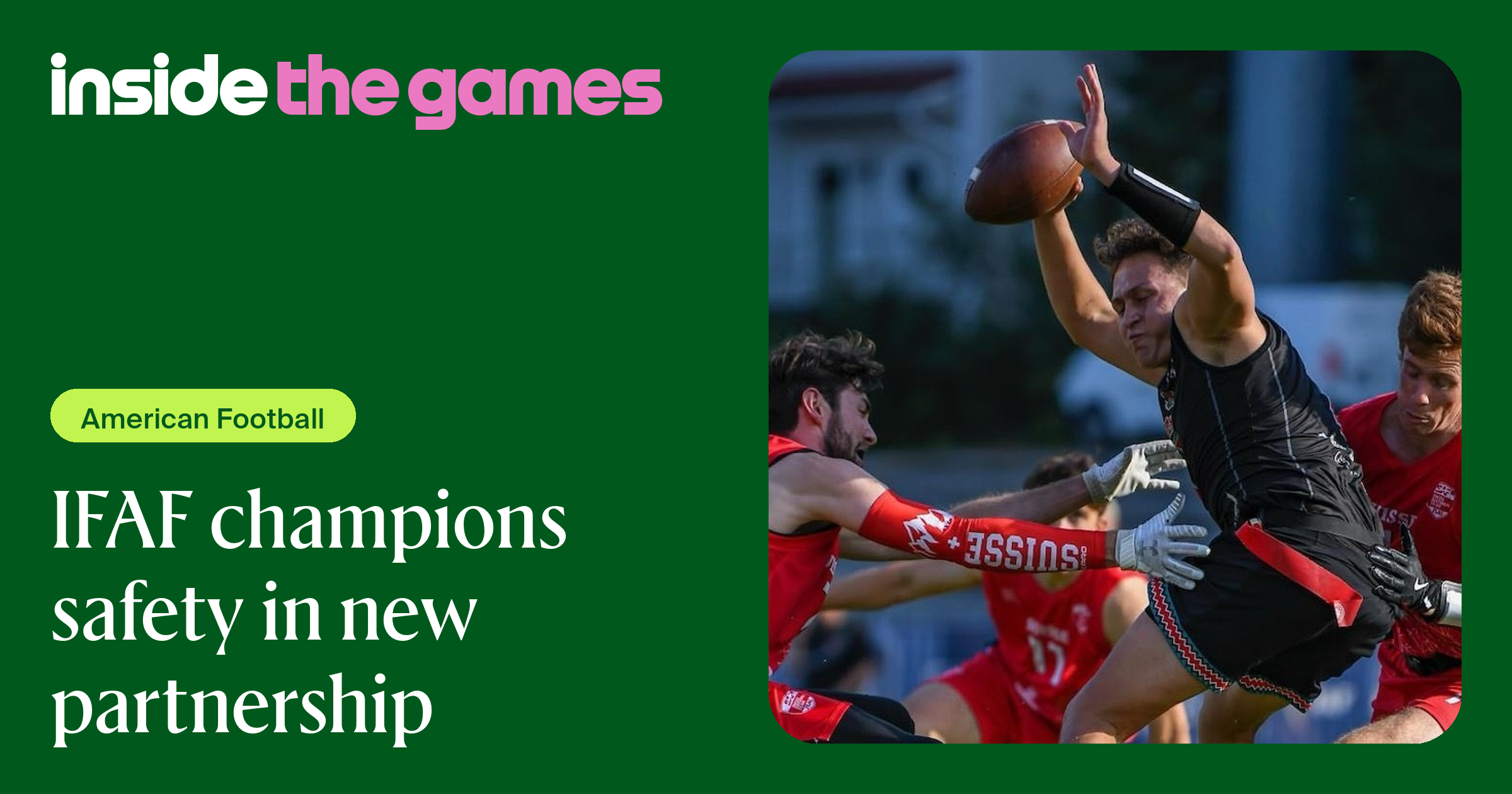 Inside The Games • IFAF champions safety in new partnership