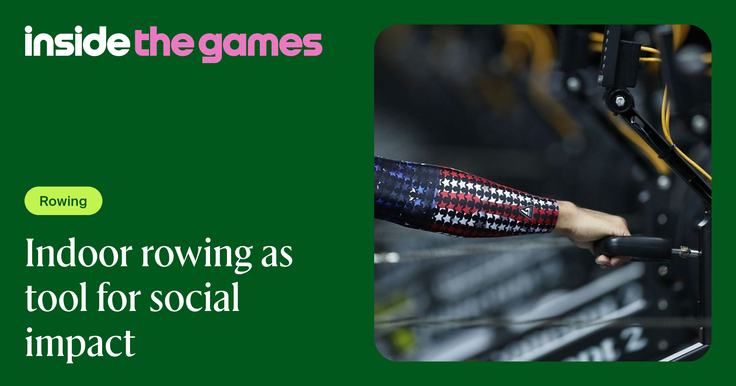 Inside The Games • Indoor rowing as tool for social impact