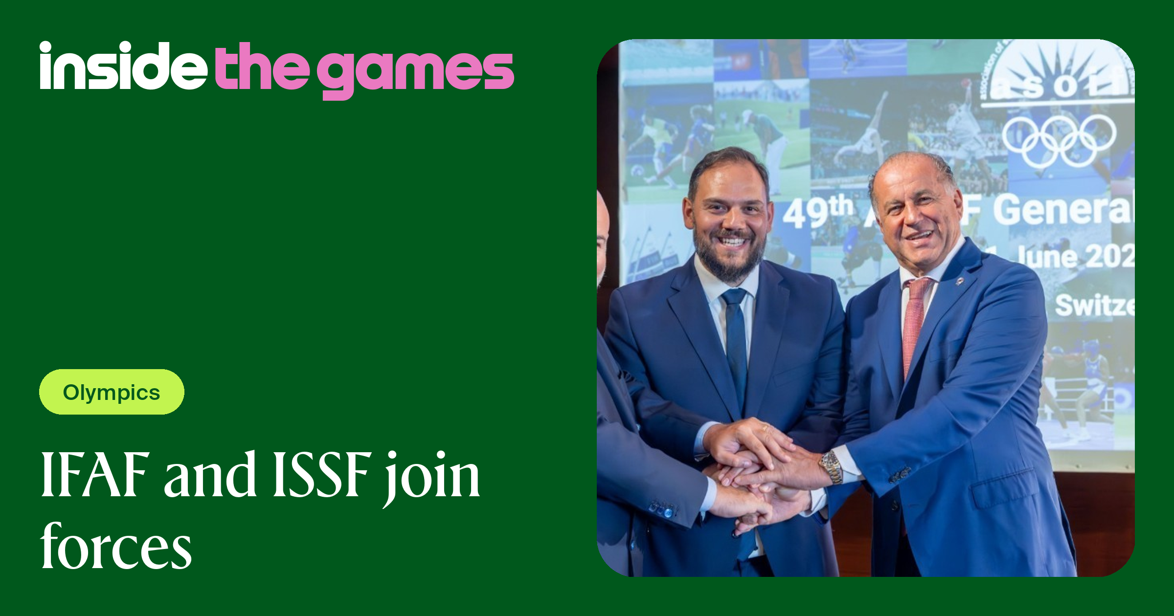 Inside The Games • IFAF and ISSF join forces
