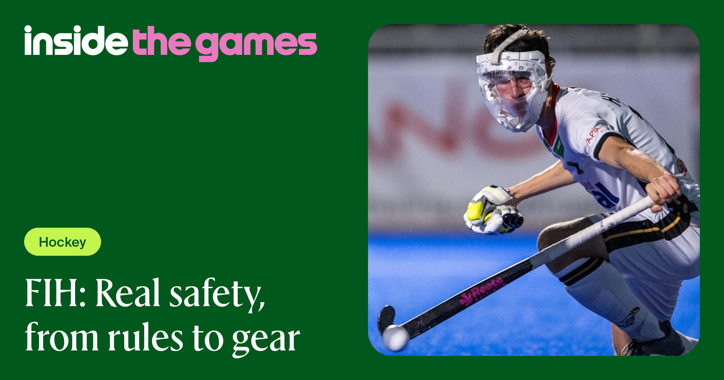 Safety Rulr Inside The Games • FIH: Real safety, from rules to gear