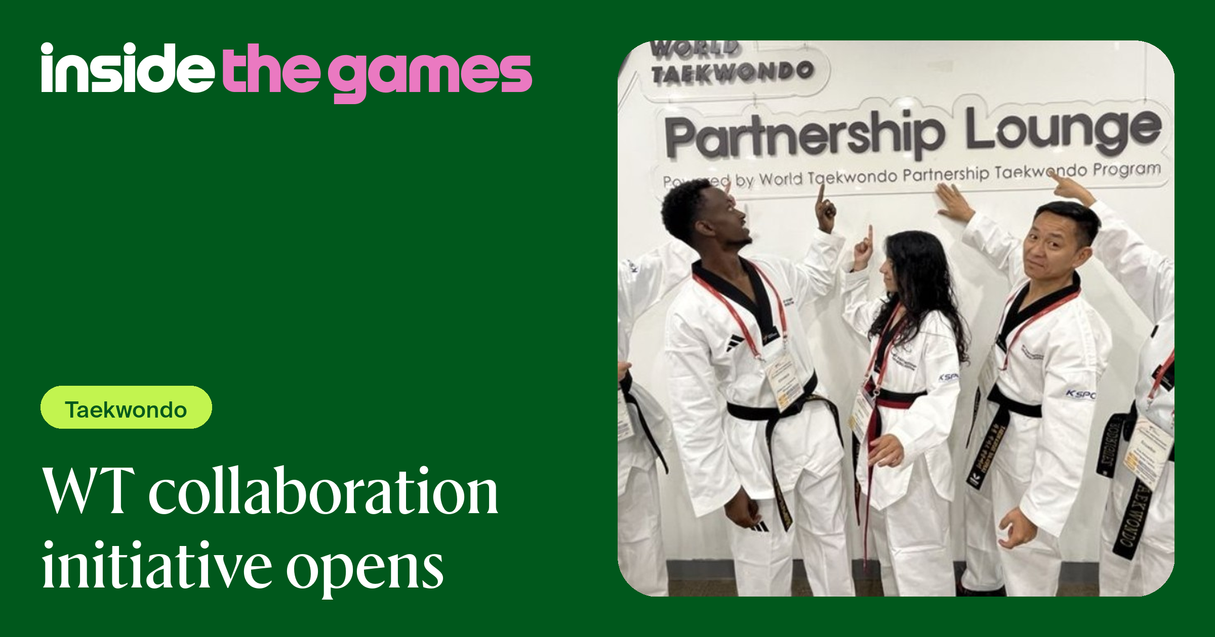 Inside The Games • WT collaboration initiative opens