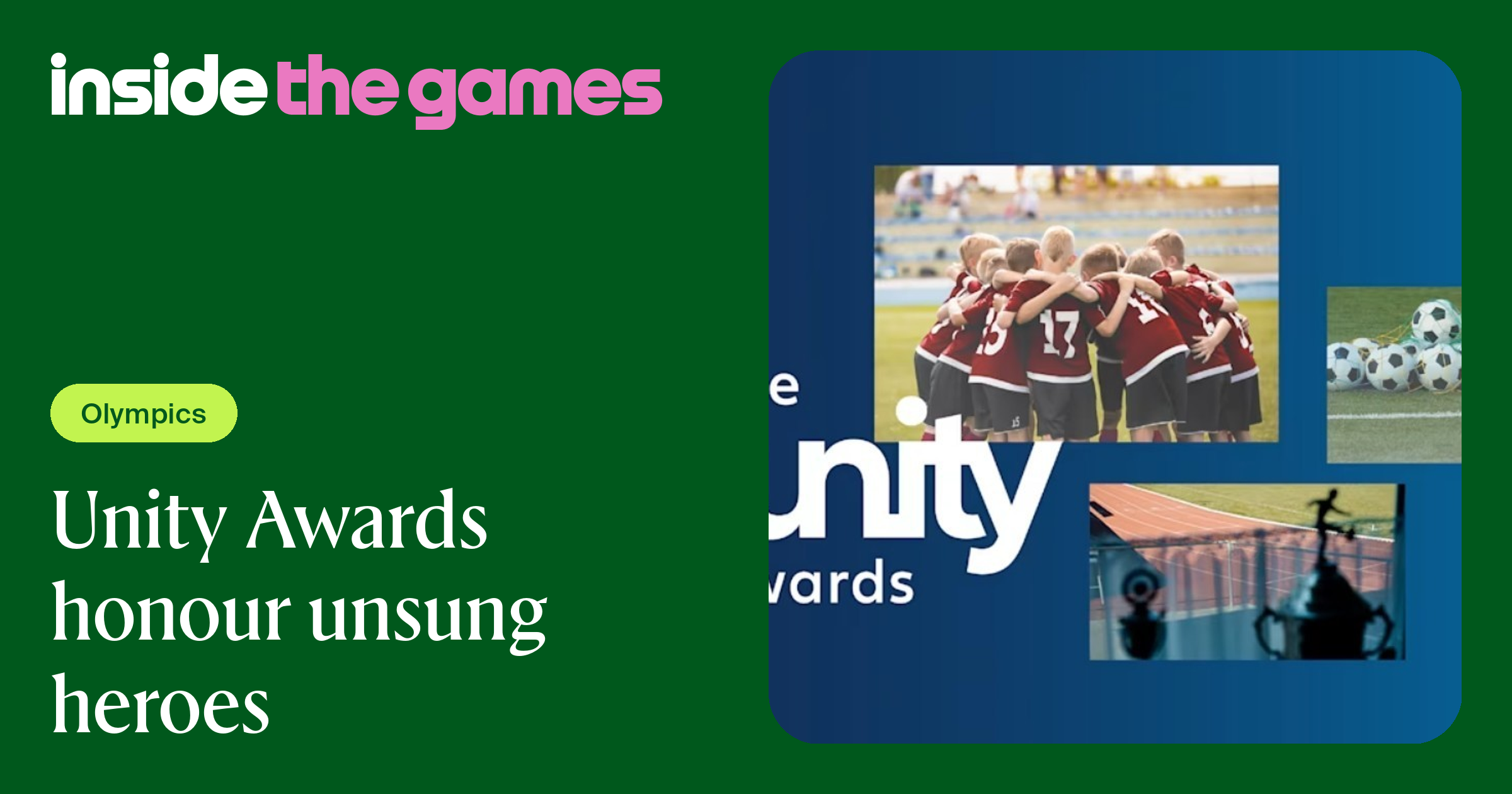Inside The Games • Unity Awards honour unsung heroes