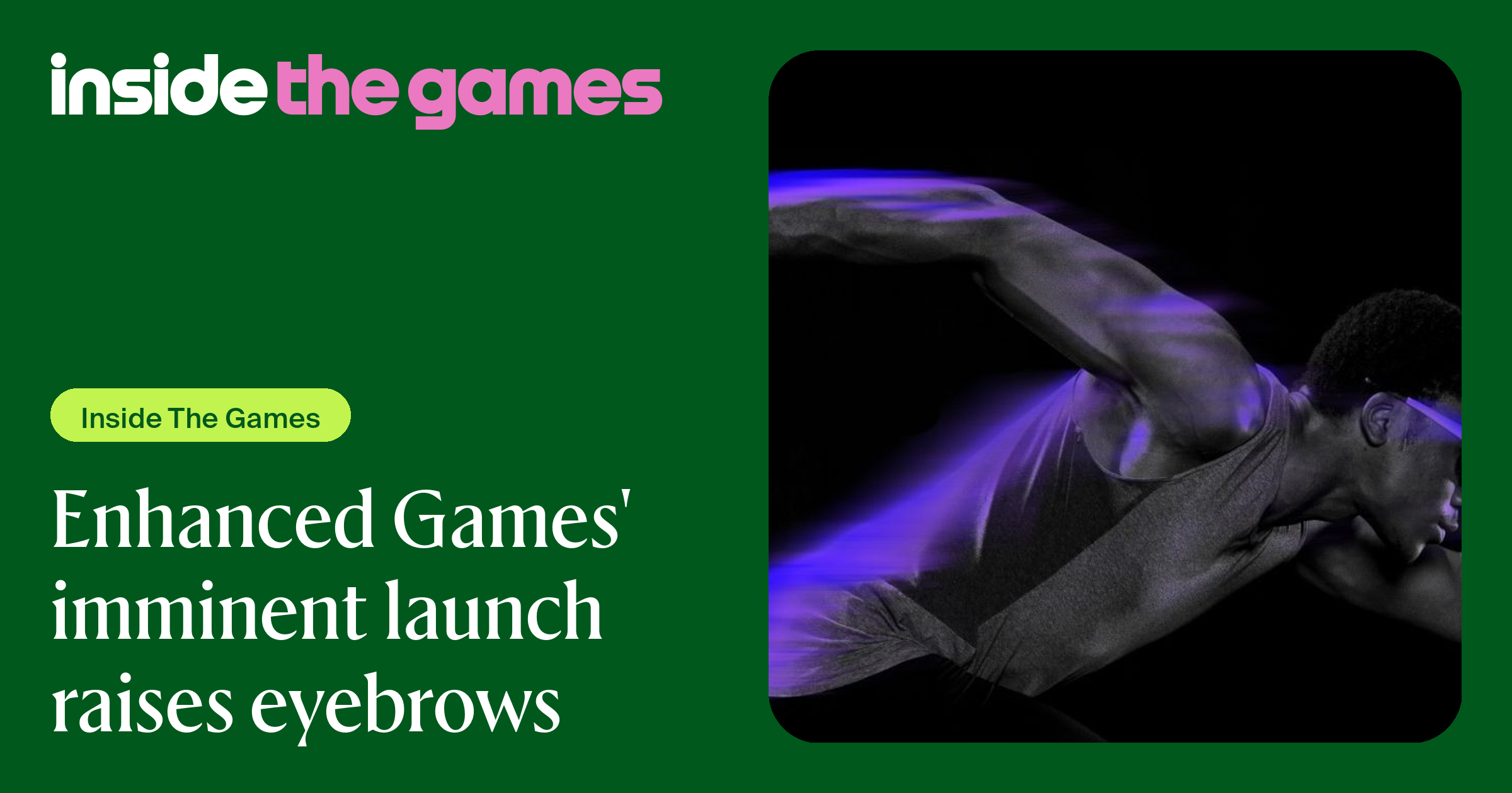 Inside The Games • Enhanced Games' imminent launch raises eyebrows