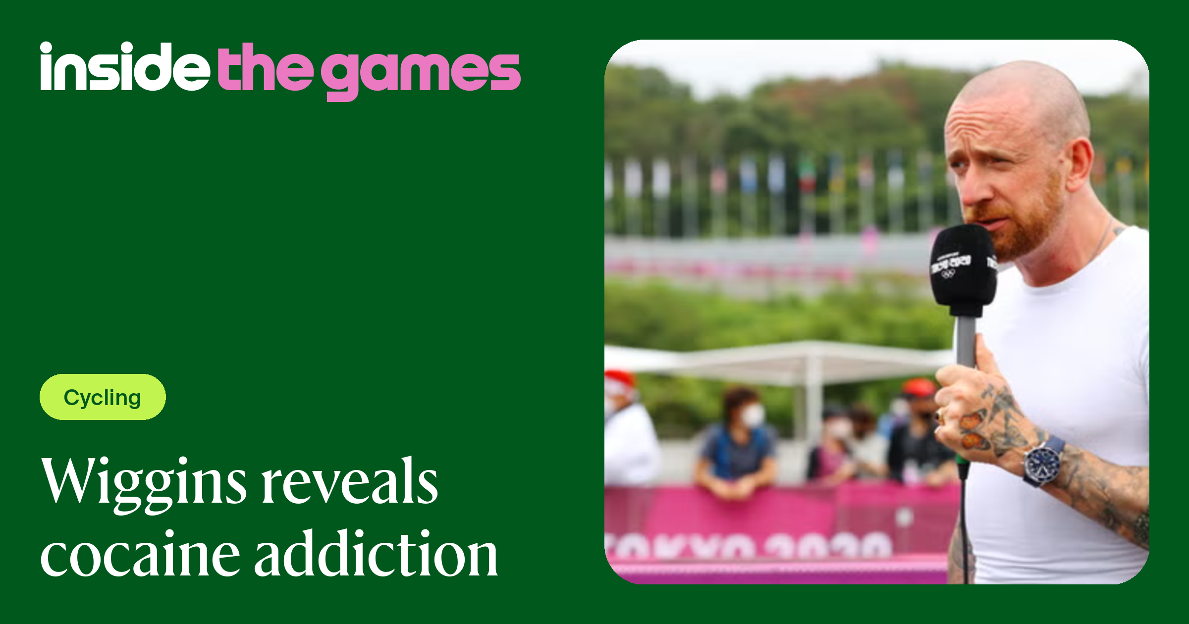 Inside The Games • Wiggins reveals cocaine addiction