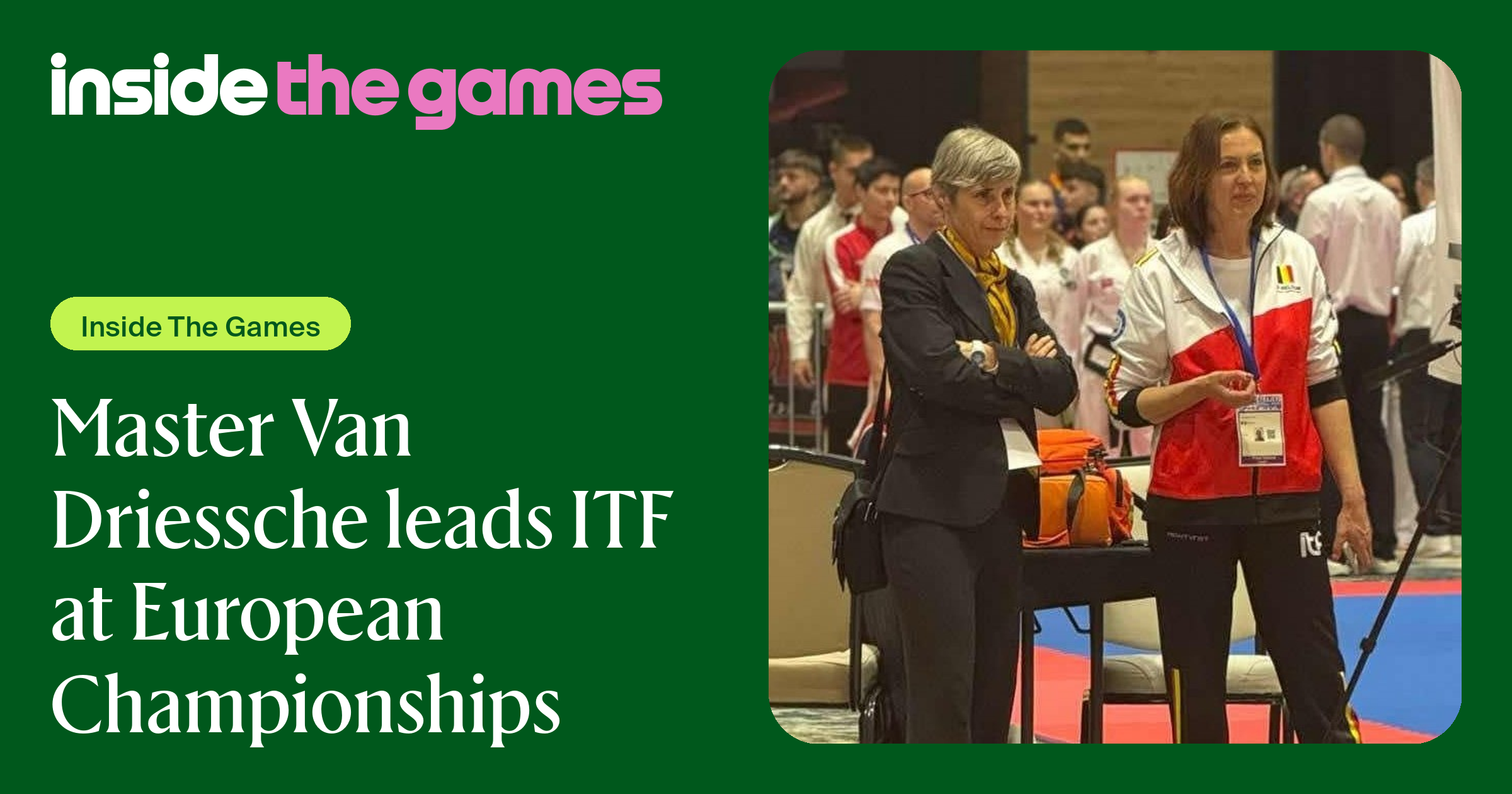 Inside The Games • Master Van Driessche leads ITF at European Championships