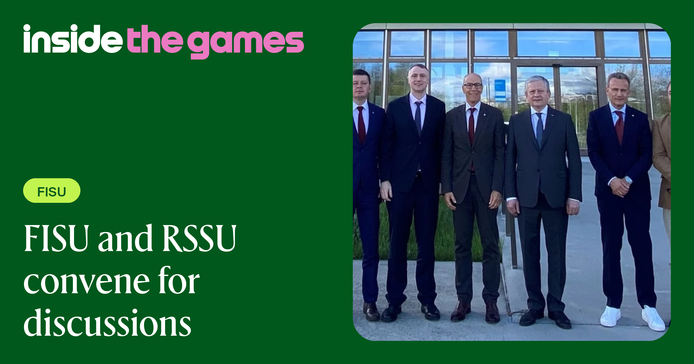 Inside The Games • FISU and RSSU convene for discussions