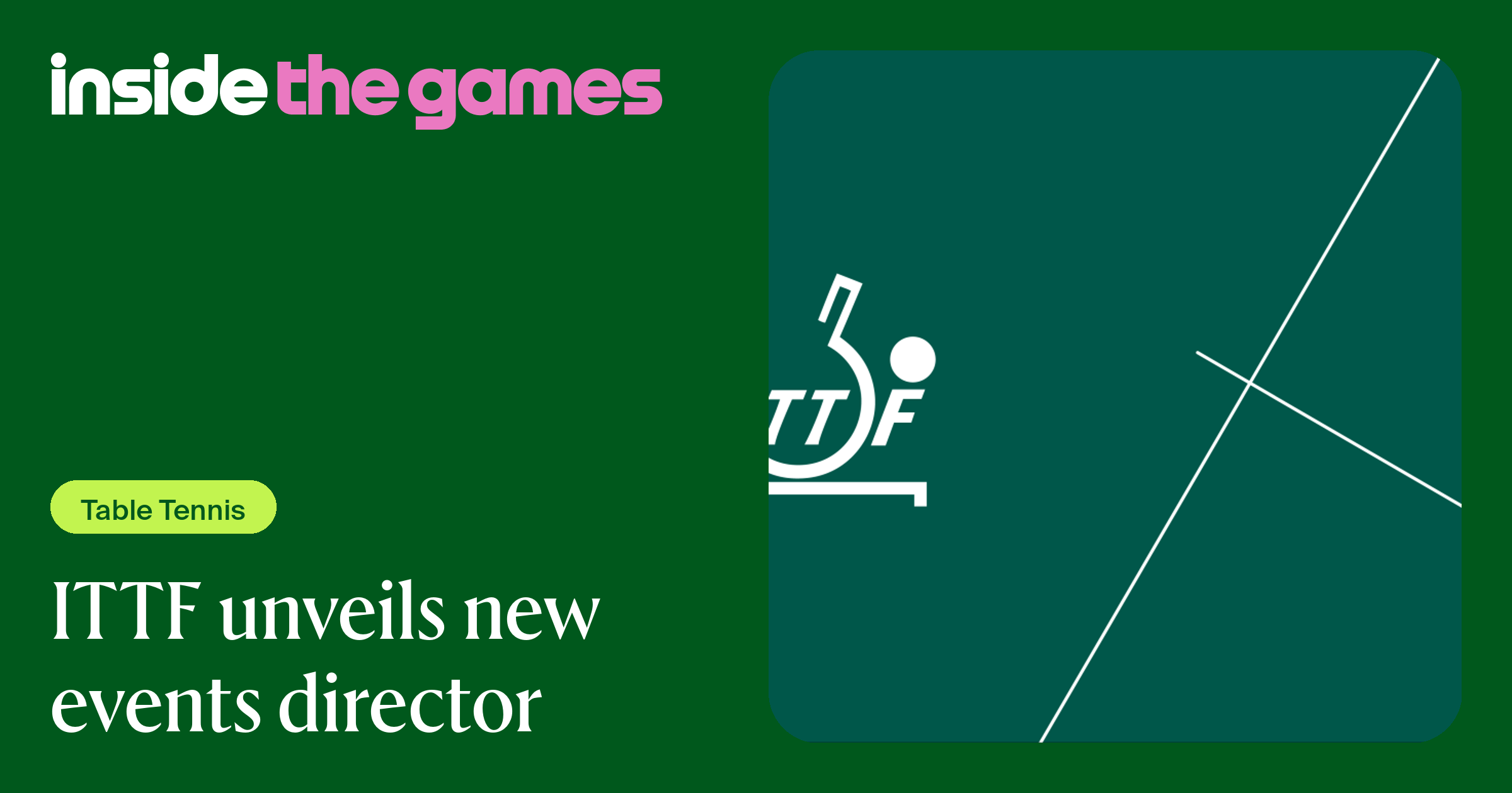 Inside The Games • ITTF unveils new events director
