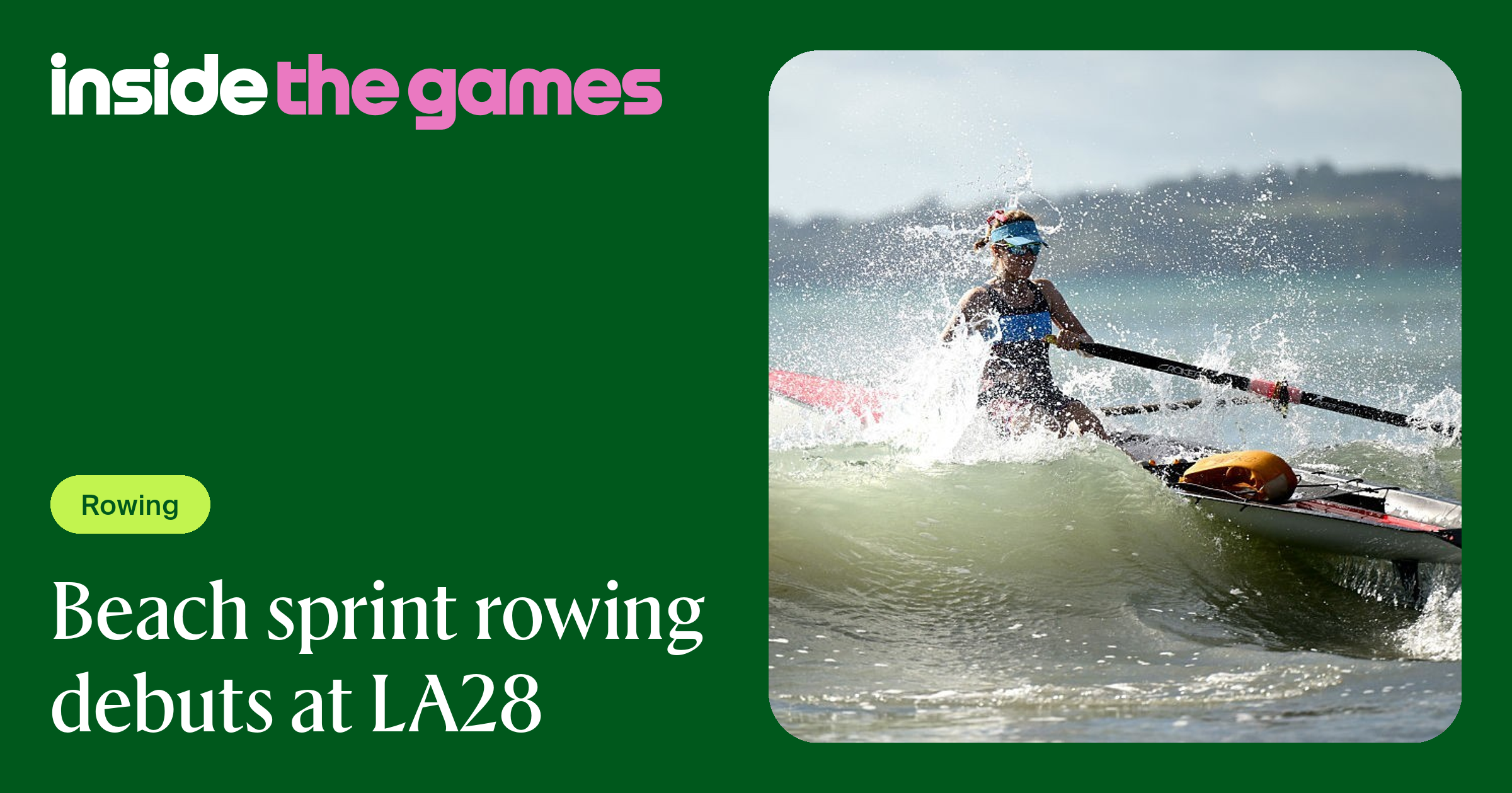 Inside The Games • Beach sprint rowing debuts at LA28