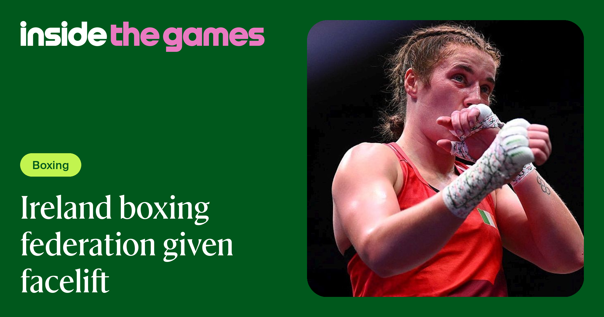 Inside The Games • Ireland boxing federation given facelift