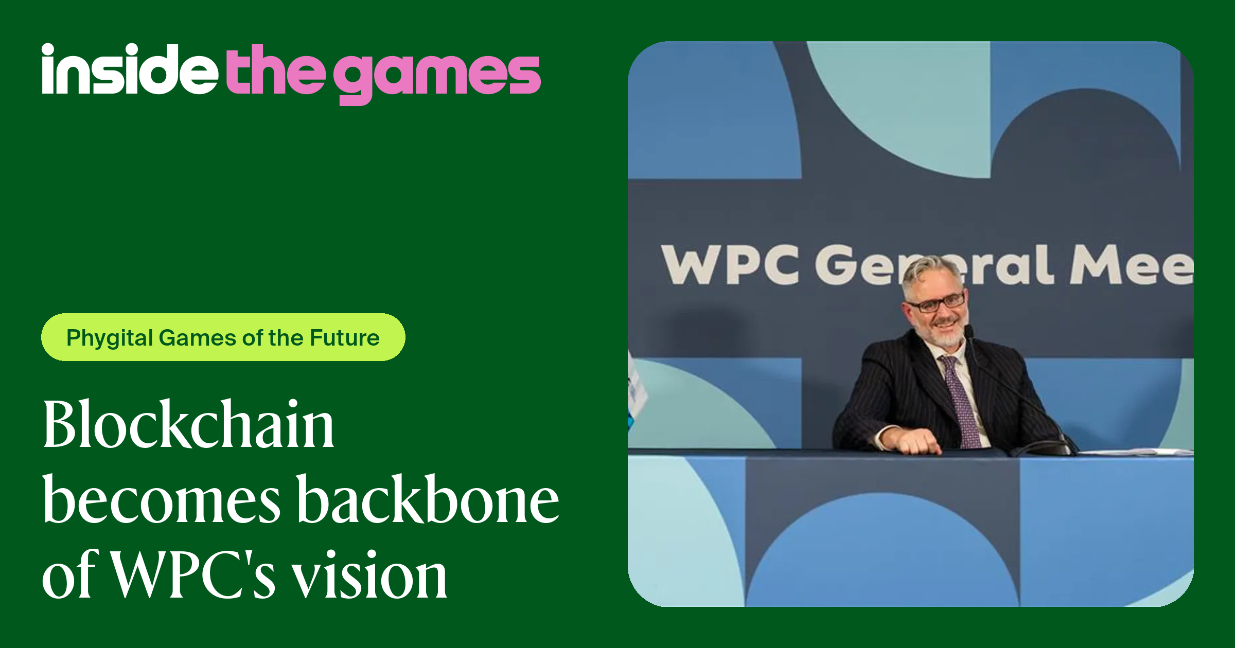 Inside The Games • Blockchain becomes backbone of WPC's vision