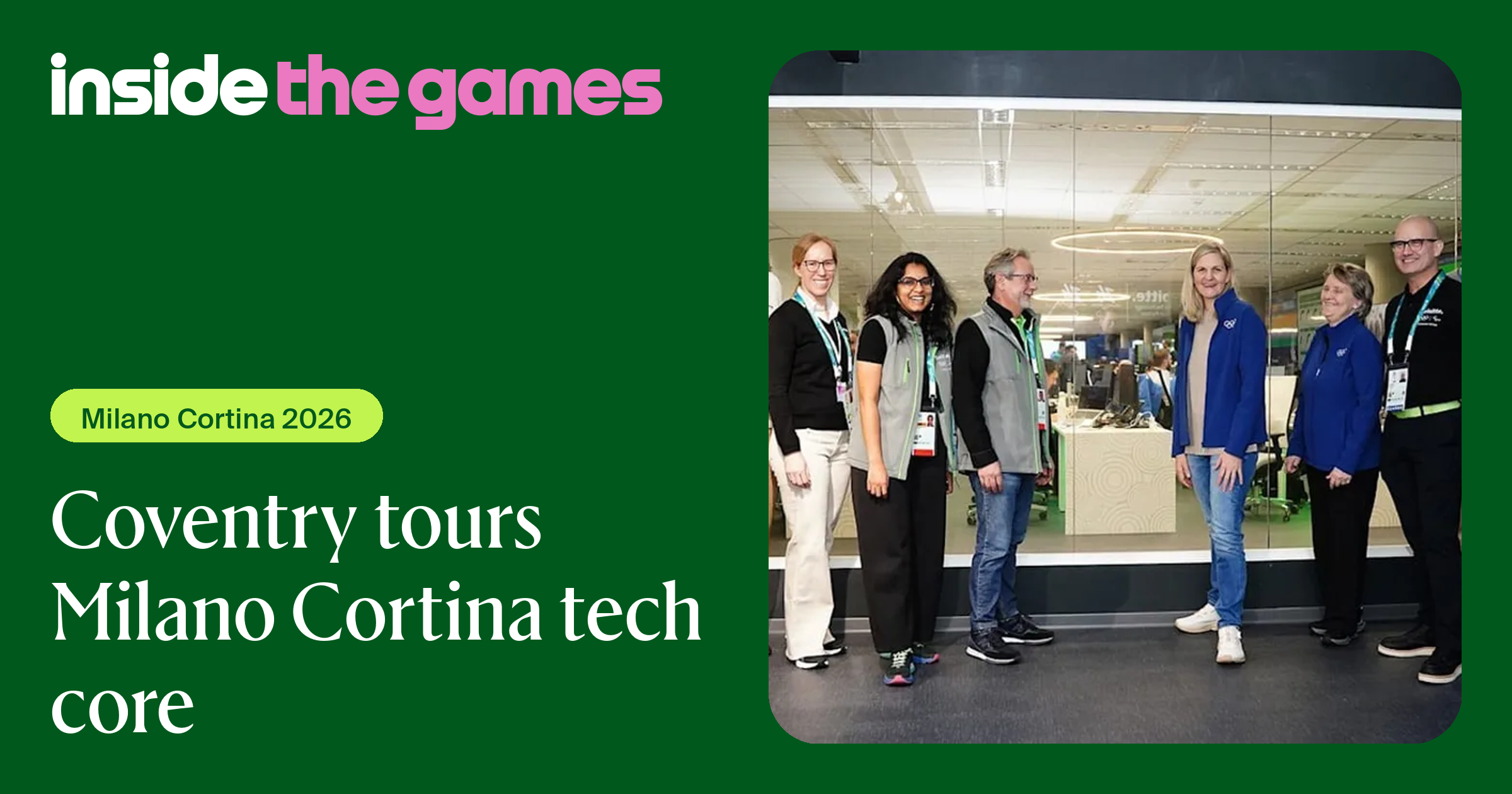 Inside The Games • Coventry tours Milano Cortina tech core