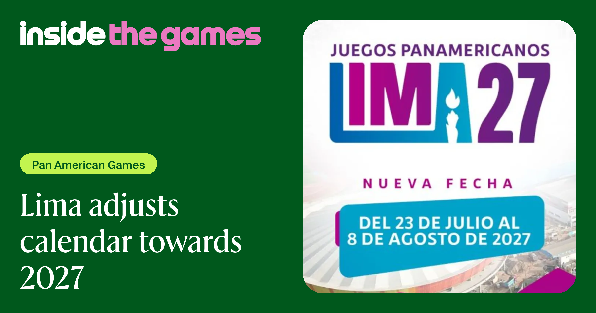 Inside The Games • Lima adjusts calendar towards 2027