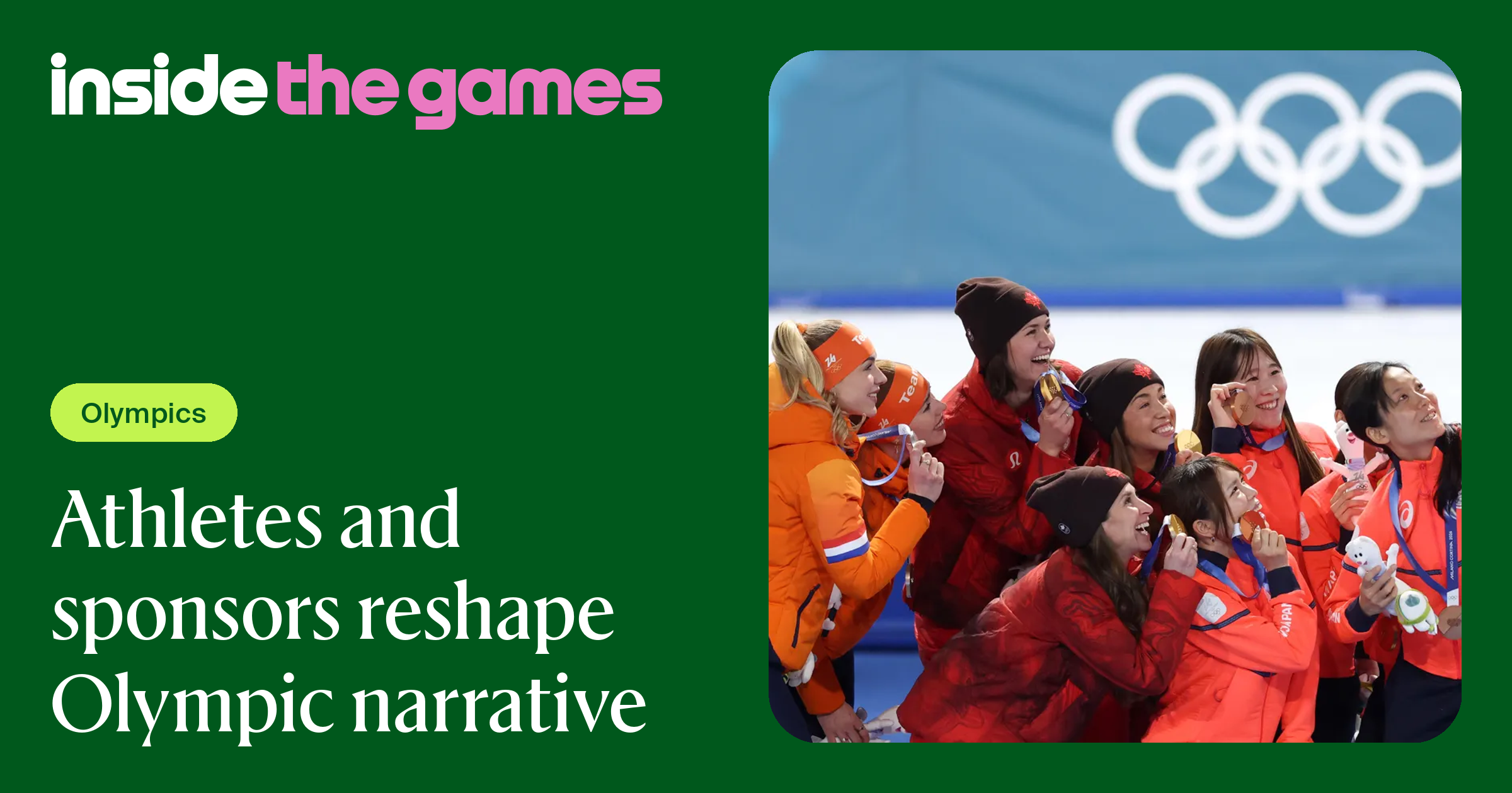 Inside The Games • Athletes and sponsors reshape Olympic narrative