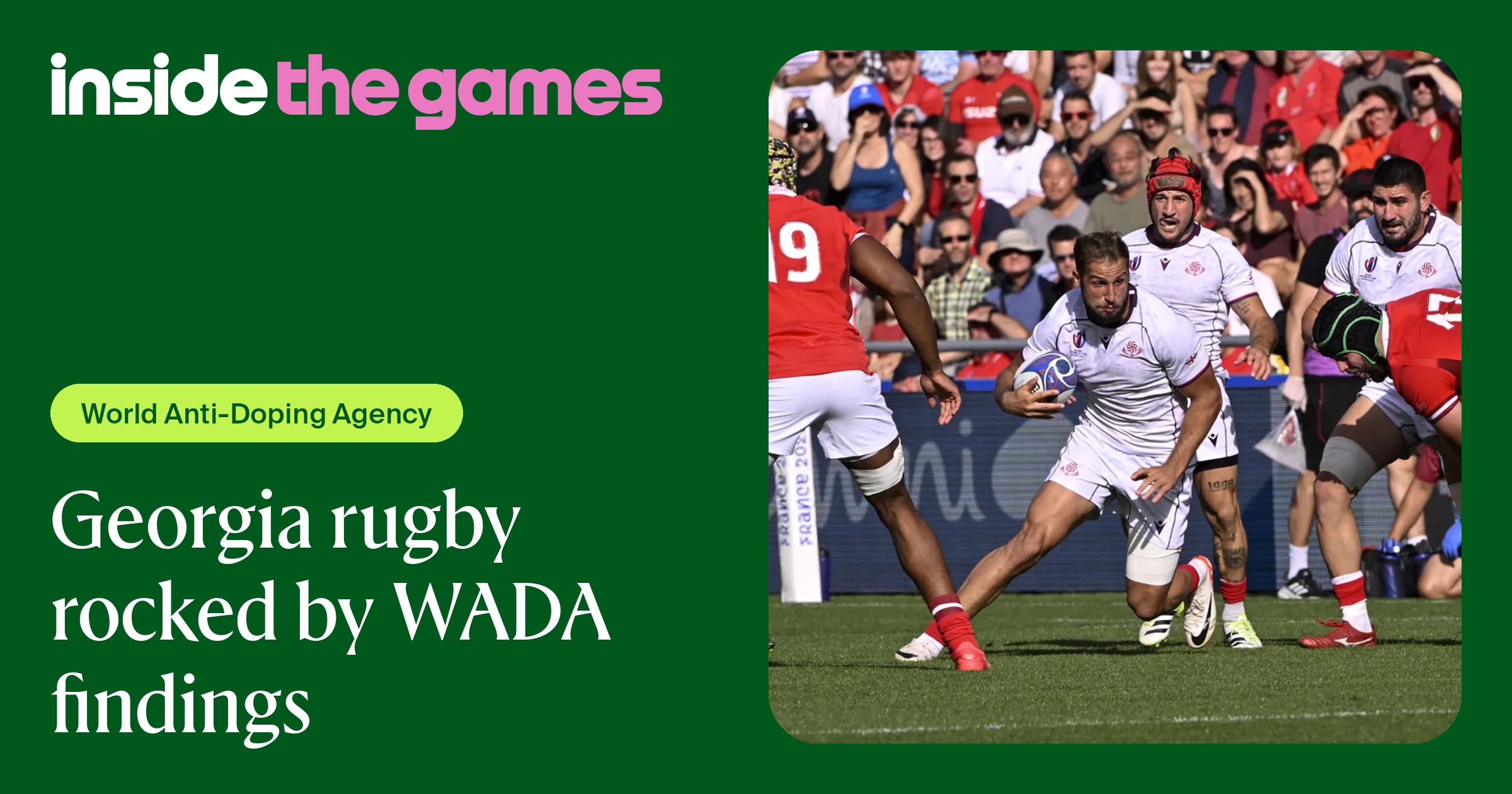 Inside The Games • Georgia rugby rocked by WADA findings