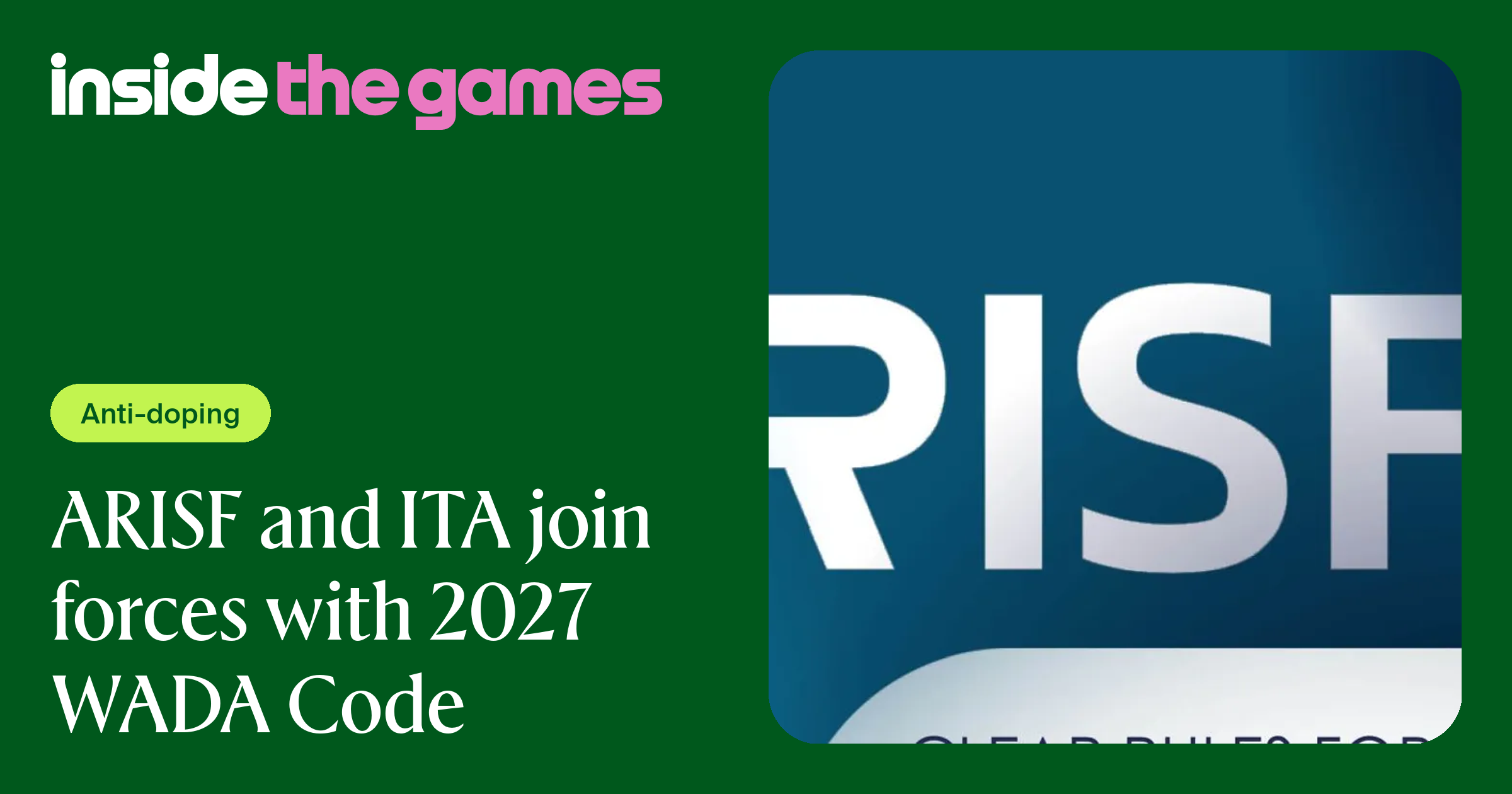 Inside The Games • ARISF and ITA join forces with 2027 WADA Code