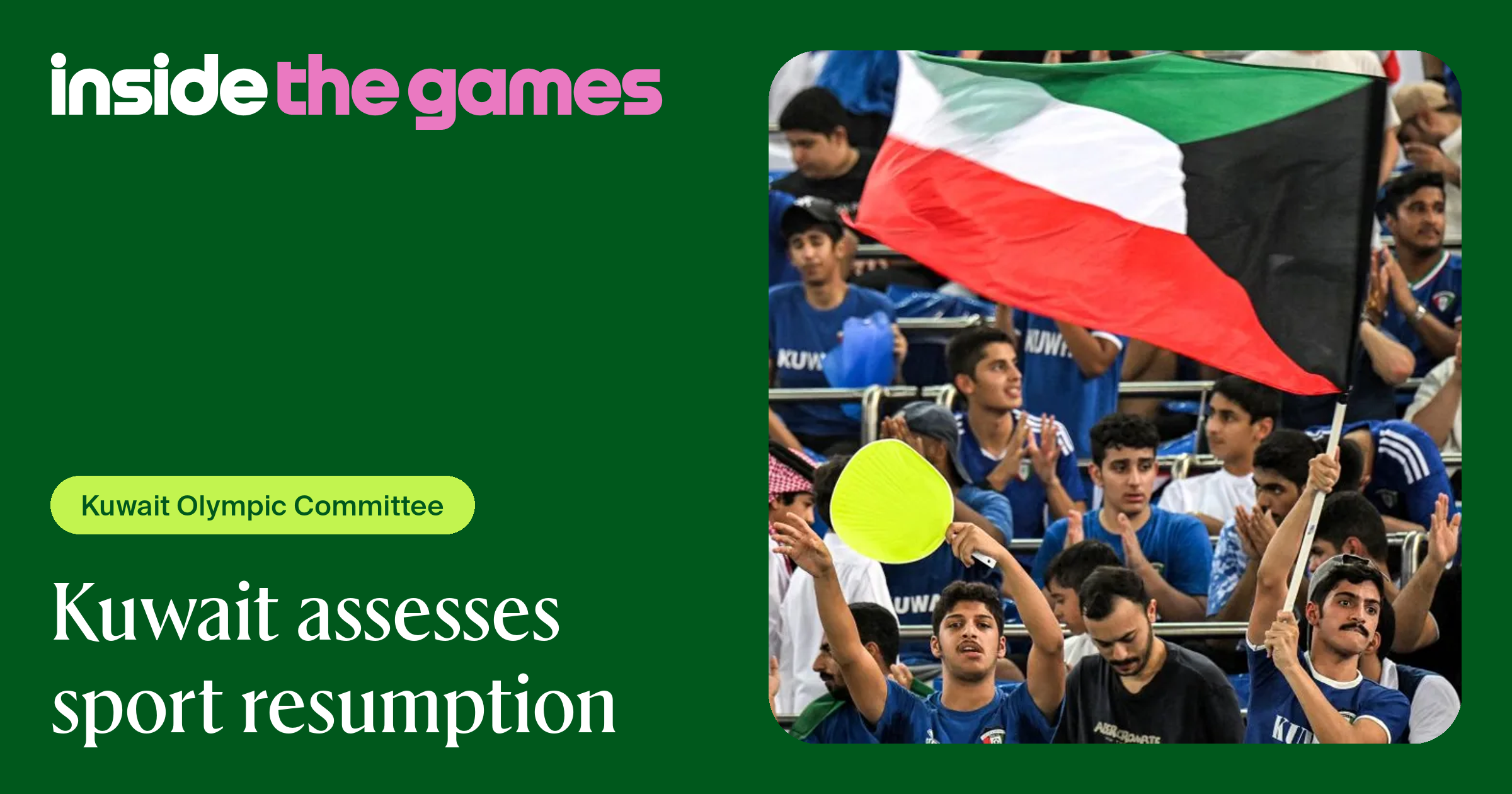 Inside The Games • Kuwait assesses sport resumption