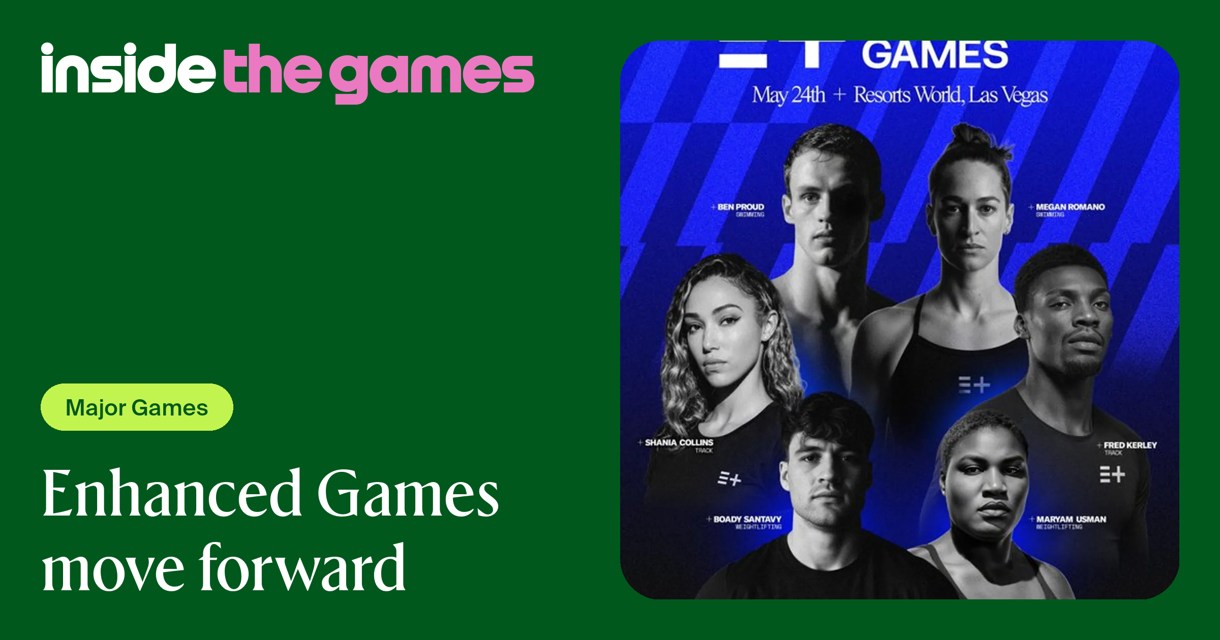 Inside The Games • Enhanced Games move forward