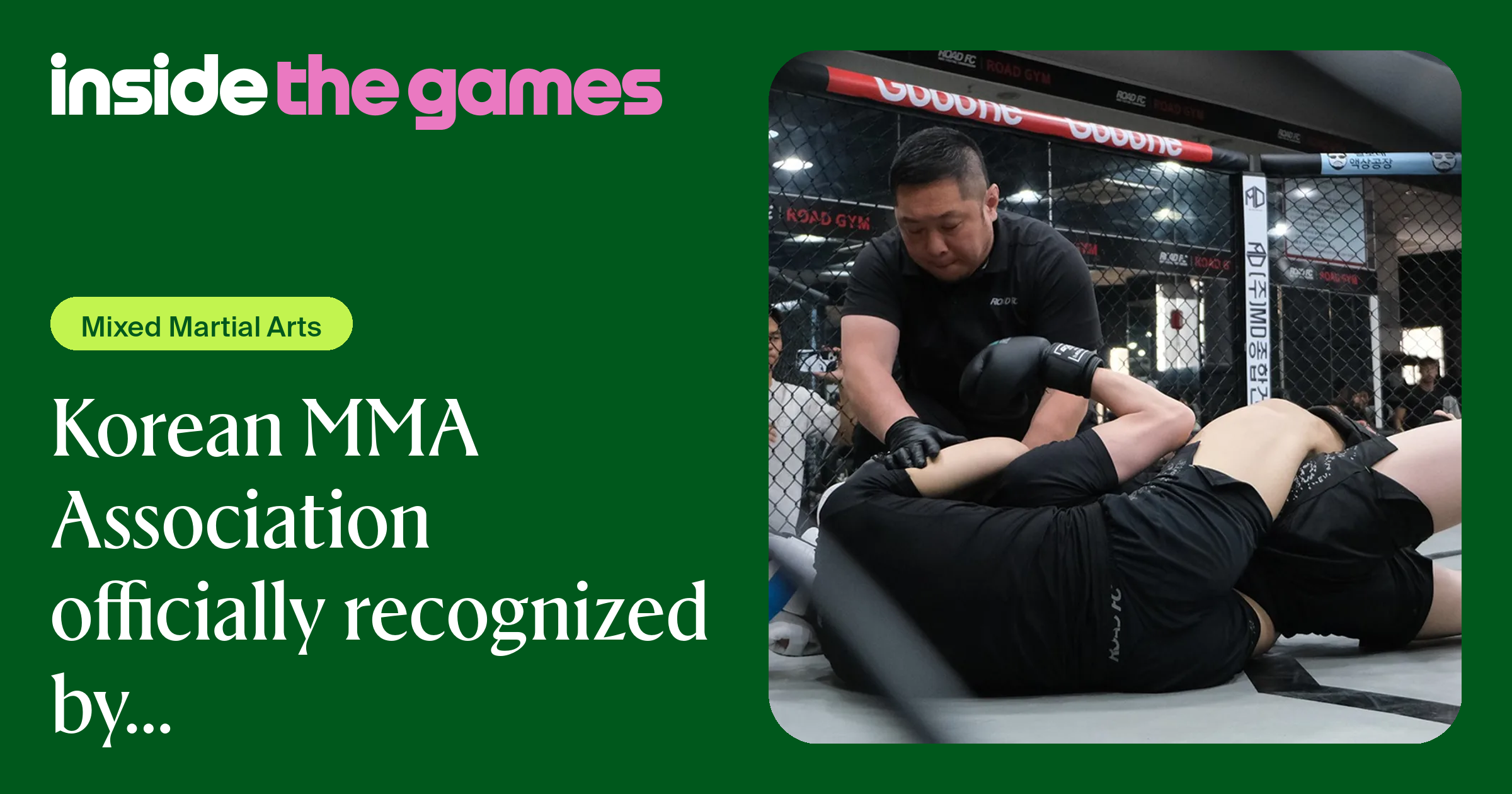 Inside The Games • Korean MMA Association officially recognized by KSOC