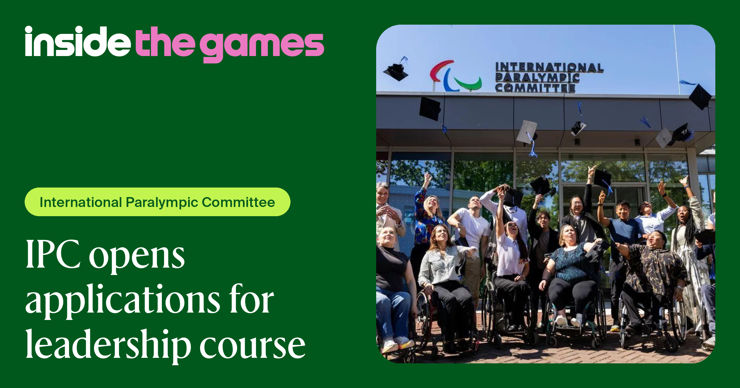 Inside The Games • IPC opens applications for leadership course