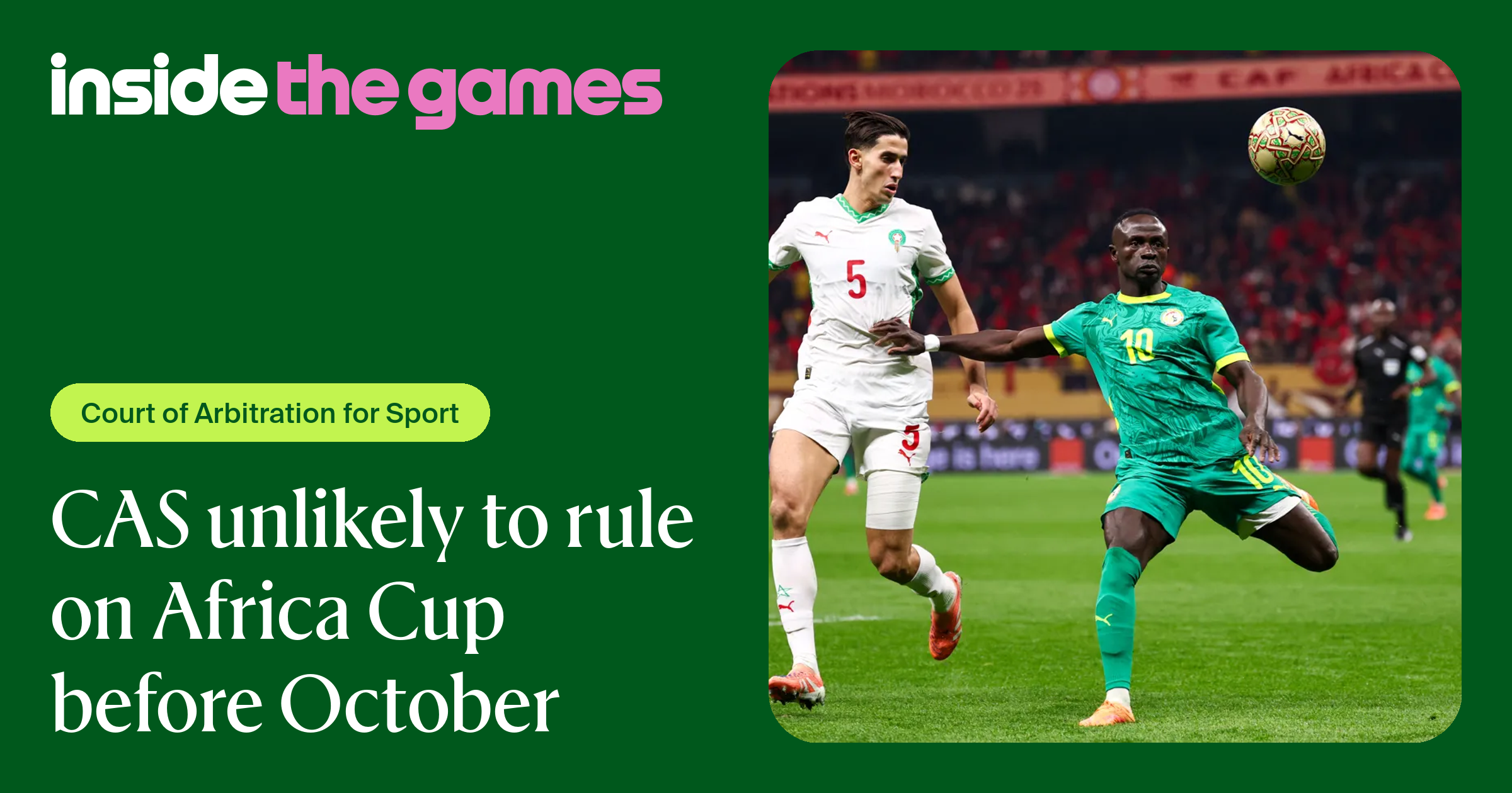 CAS Ruling on Africa Cup Unlikely Before October
