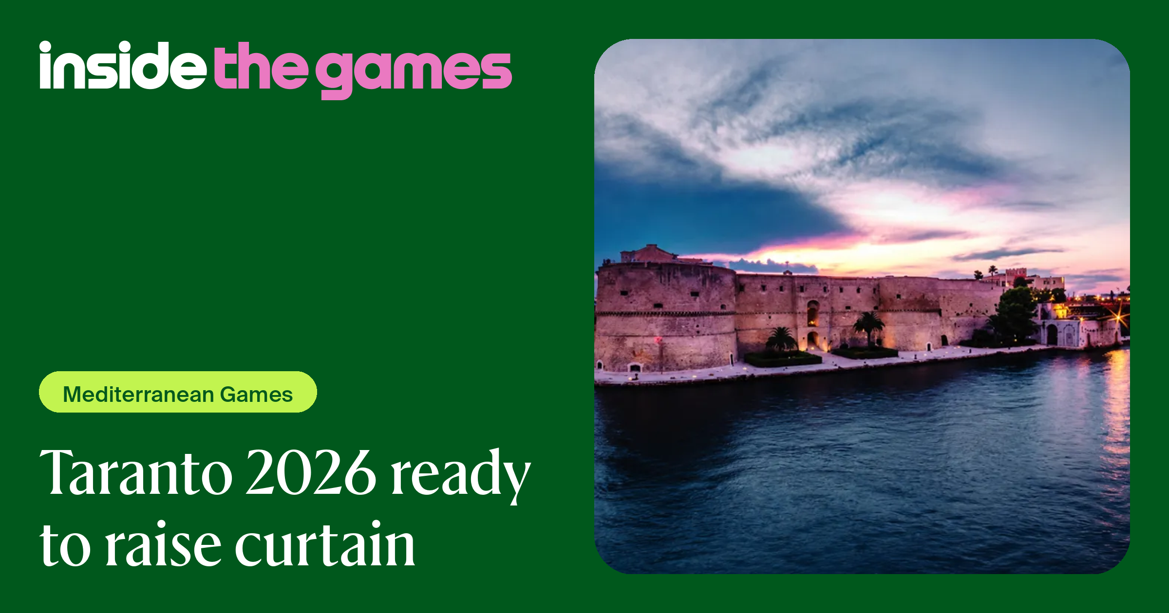 Inside The Games • Taranto 2026 ready to raise curtain