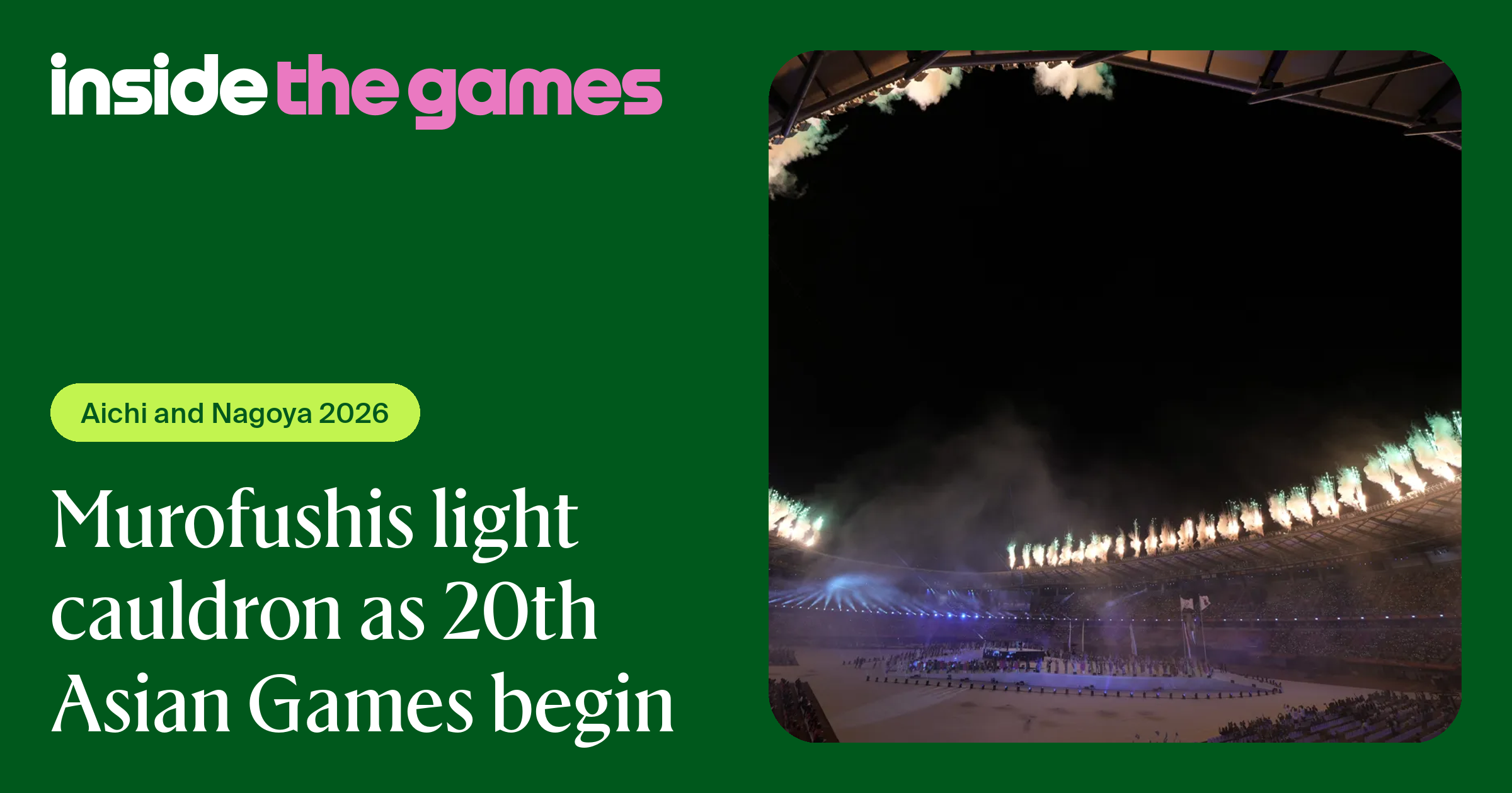 Inside The Games • Murofushis light cauldron as 20th Asian Games begin