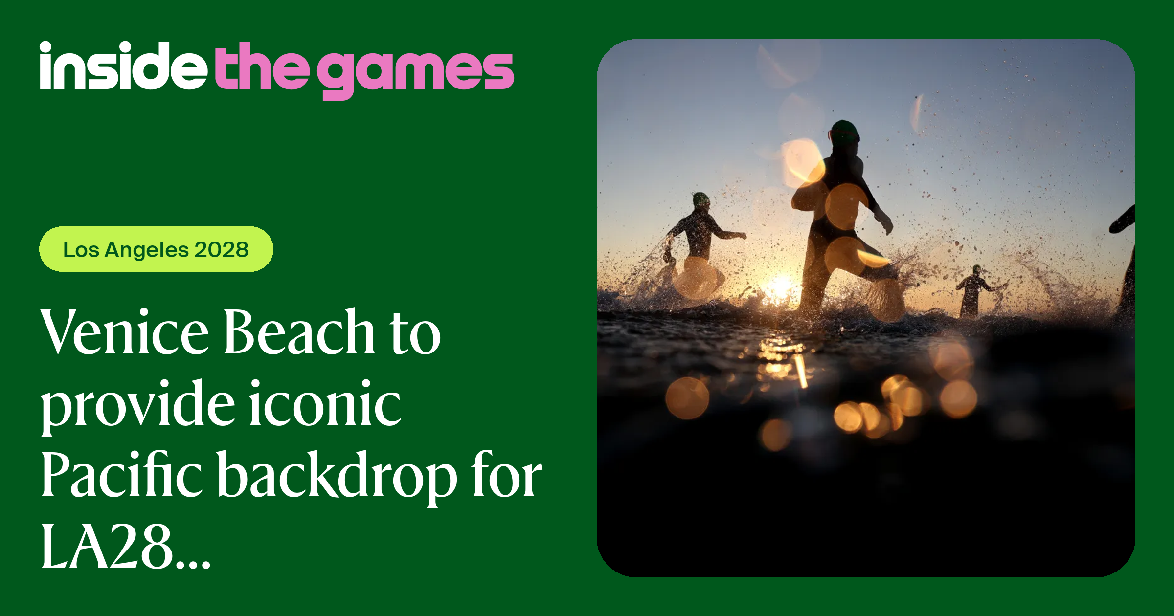 Inside The Games • Venice Beach to provide iconic Pacific backdrop for ...