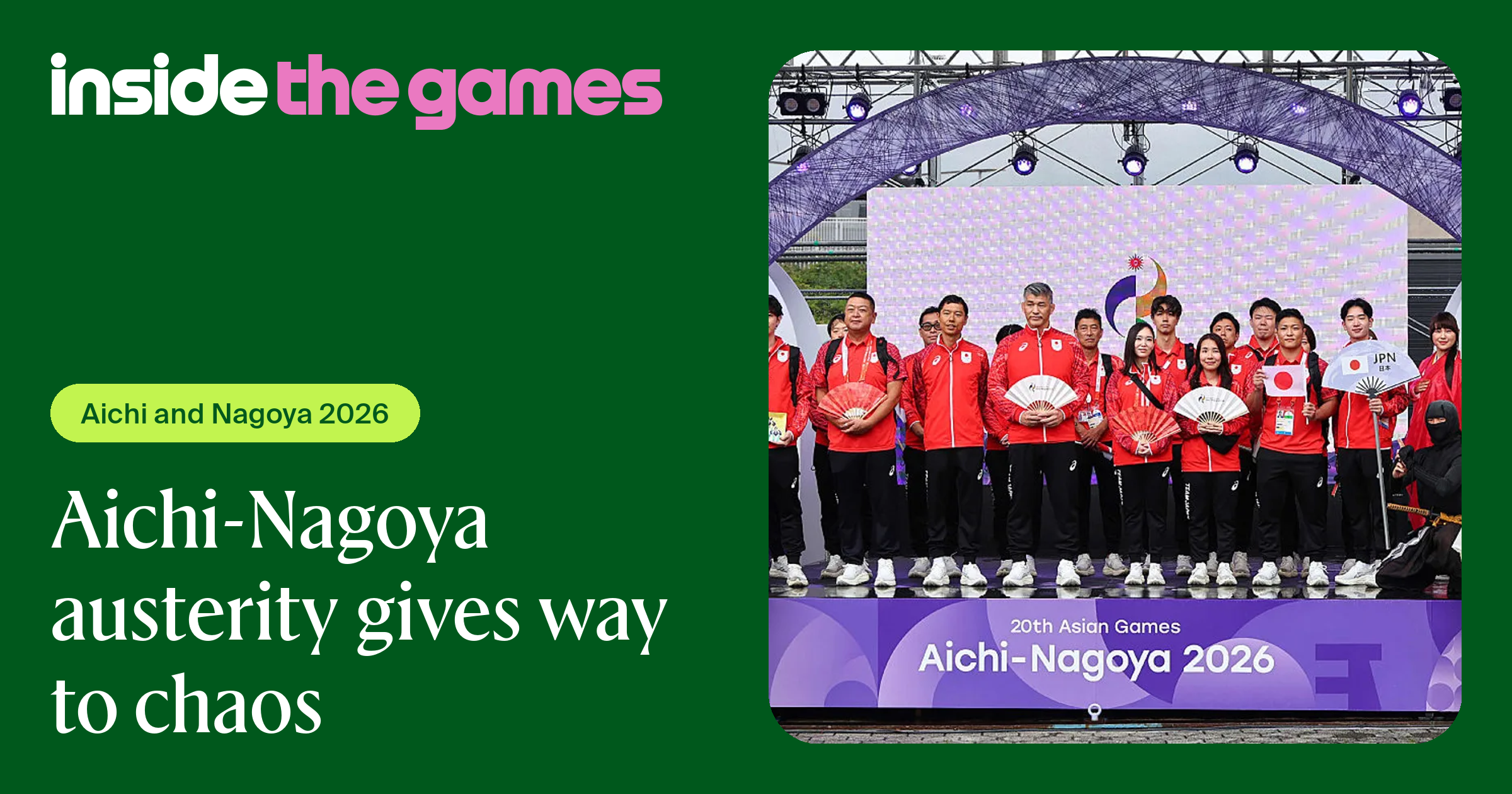 Inside The Games • Aichi-Nagoya austerity gives way to chaos