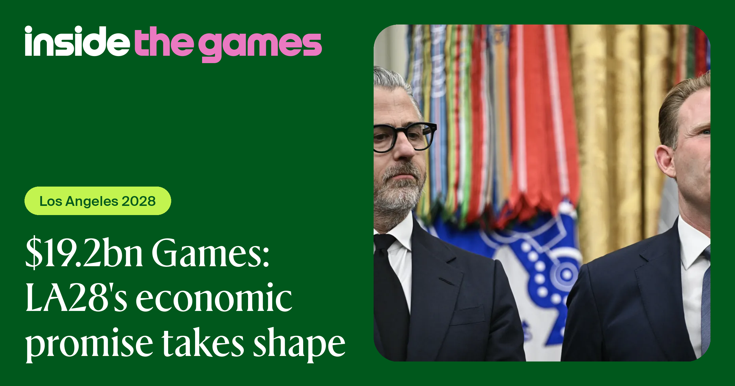 Inside The Games • $19.2bn Games: LA28's economic promise takes shape