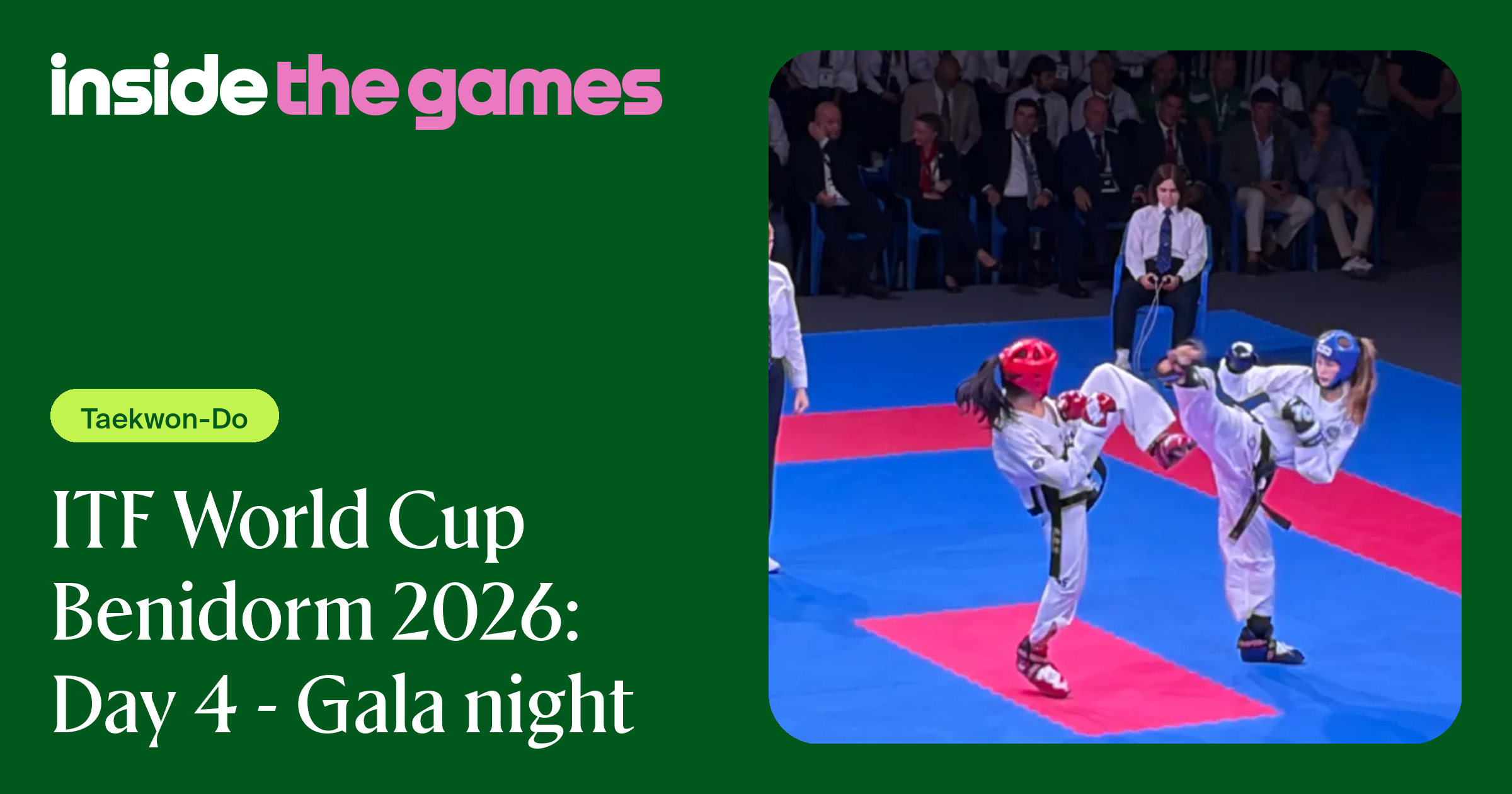 Inside The Games • ITF World Cup Benidorm 2026: Day 4 - Gala night