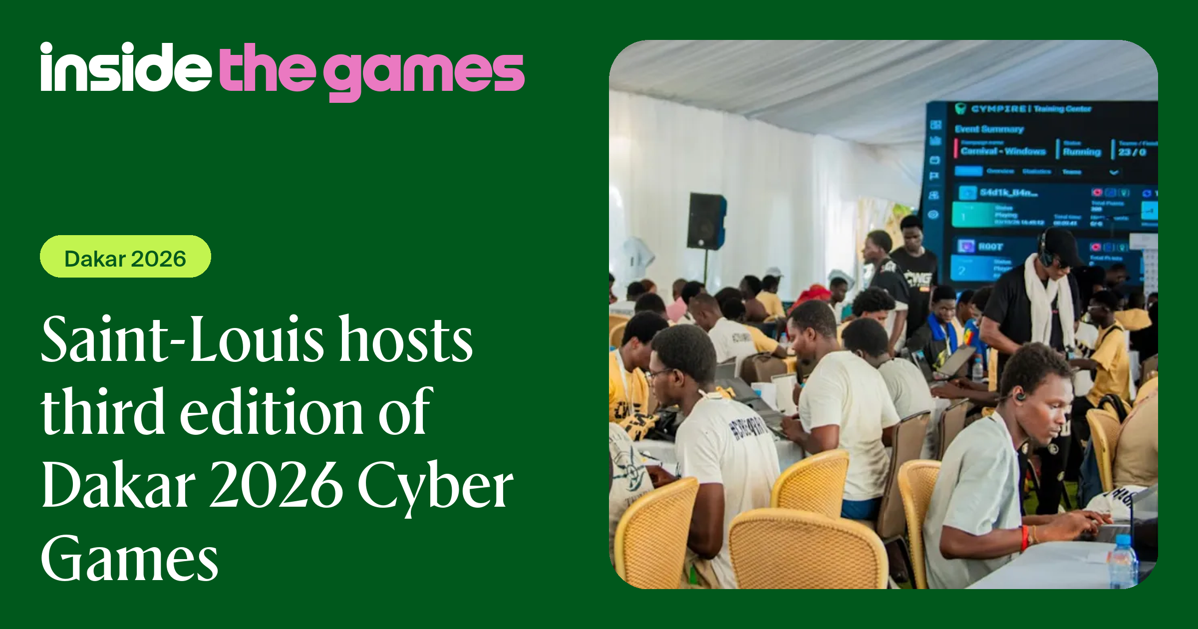 Inside The Games • Saint-Louis hosts third edition of Dakar 2026 Cyber ...