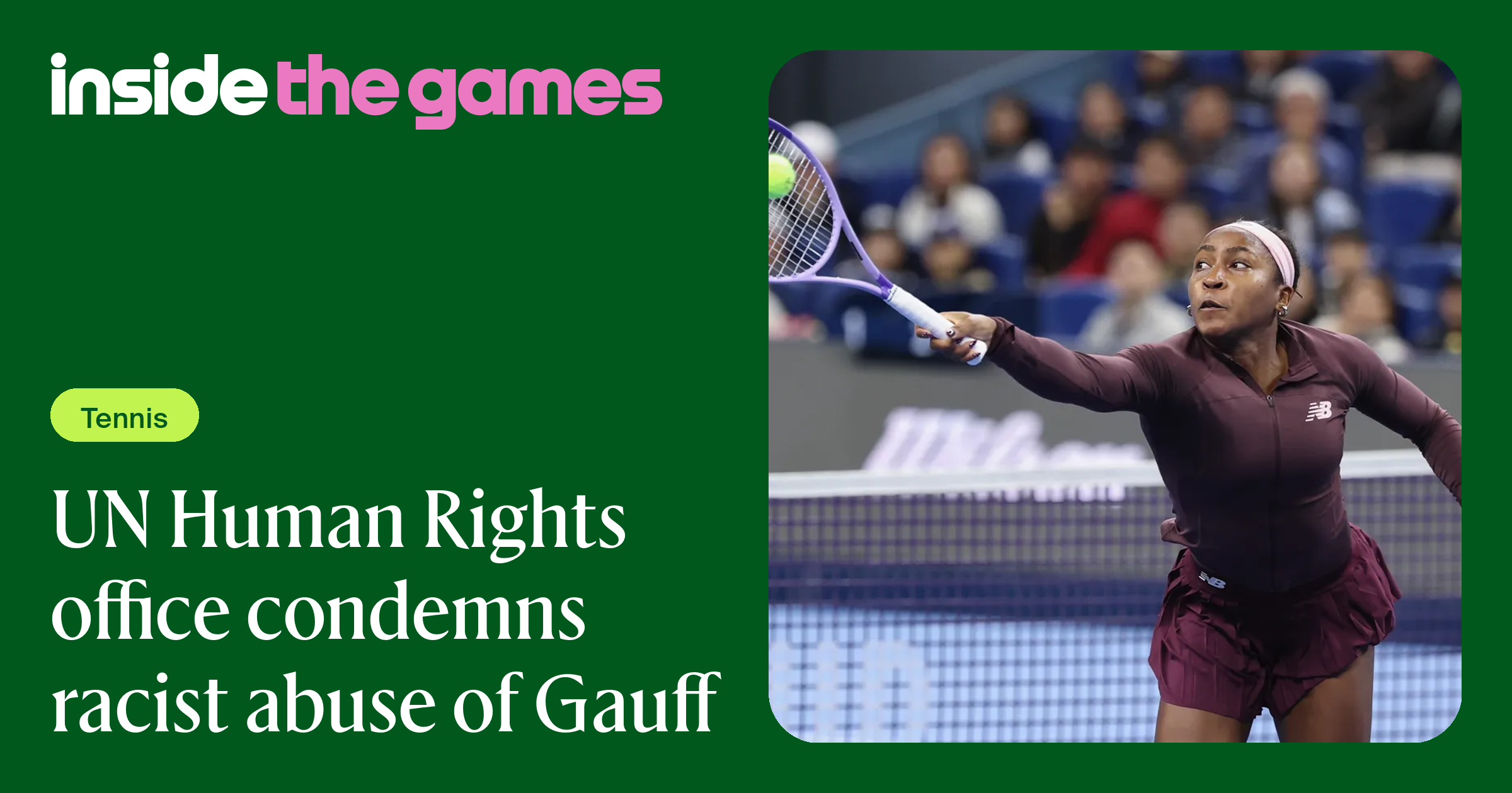 Inside The Games • UN Human Rights office condemns racist abuse of Gauff