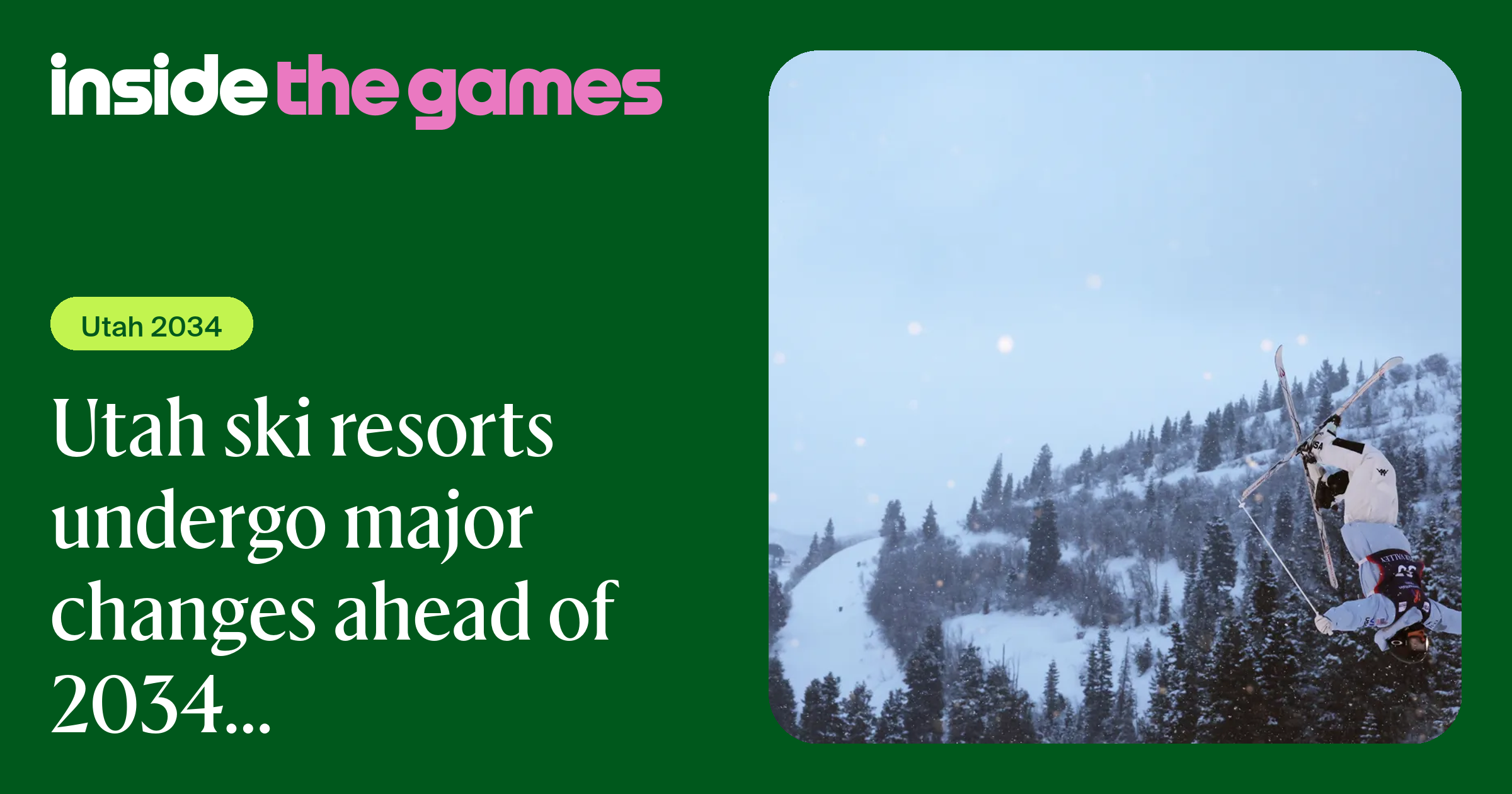 Inside The Games • Utah ski resorts undergo major changes ahead of 2034 ...