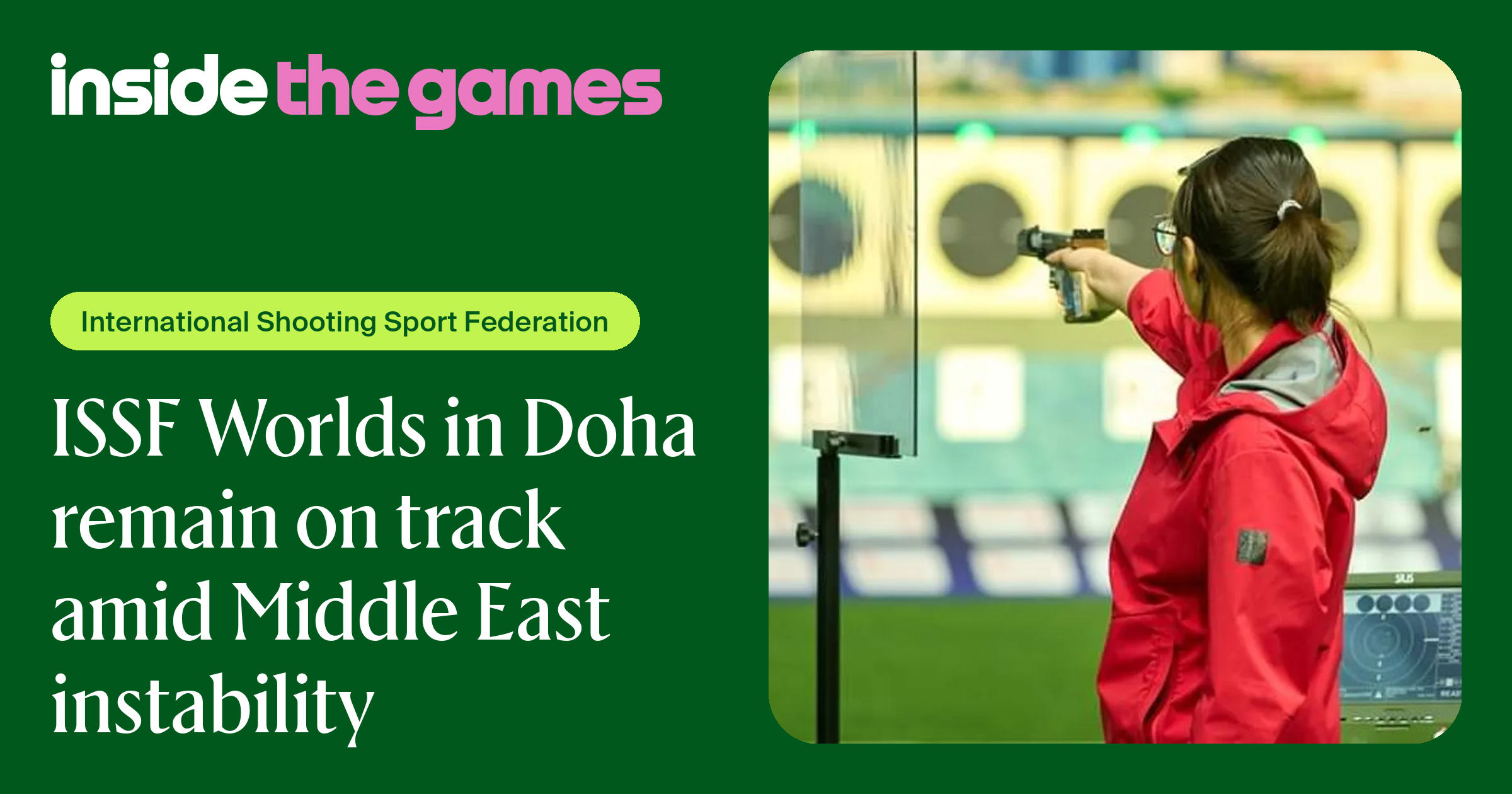 ISSF Worlds in Doha remain on track amid Middle East instability