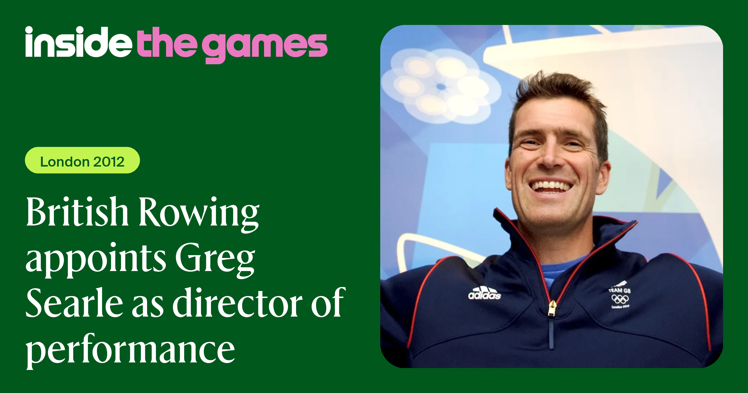 Inside The Games • British Rowing appoints Greg Searle as director of ...