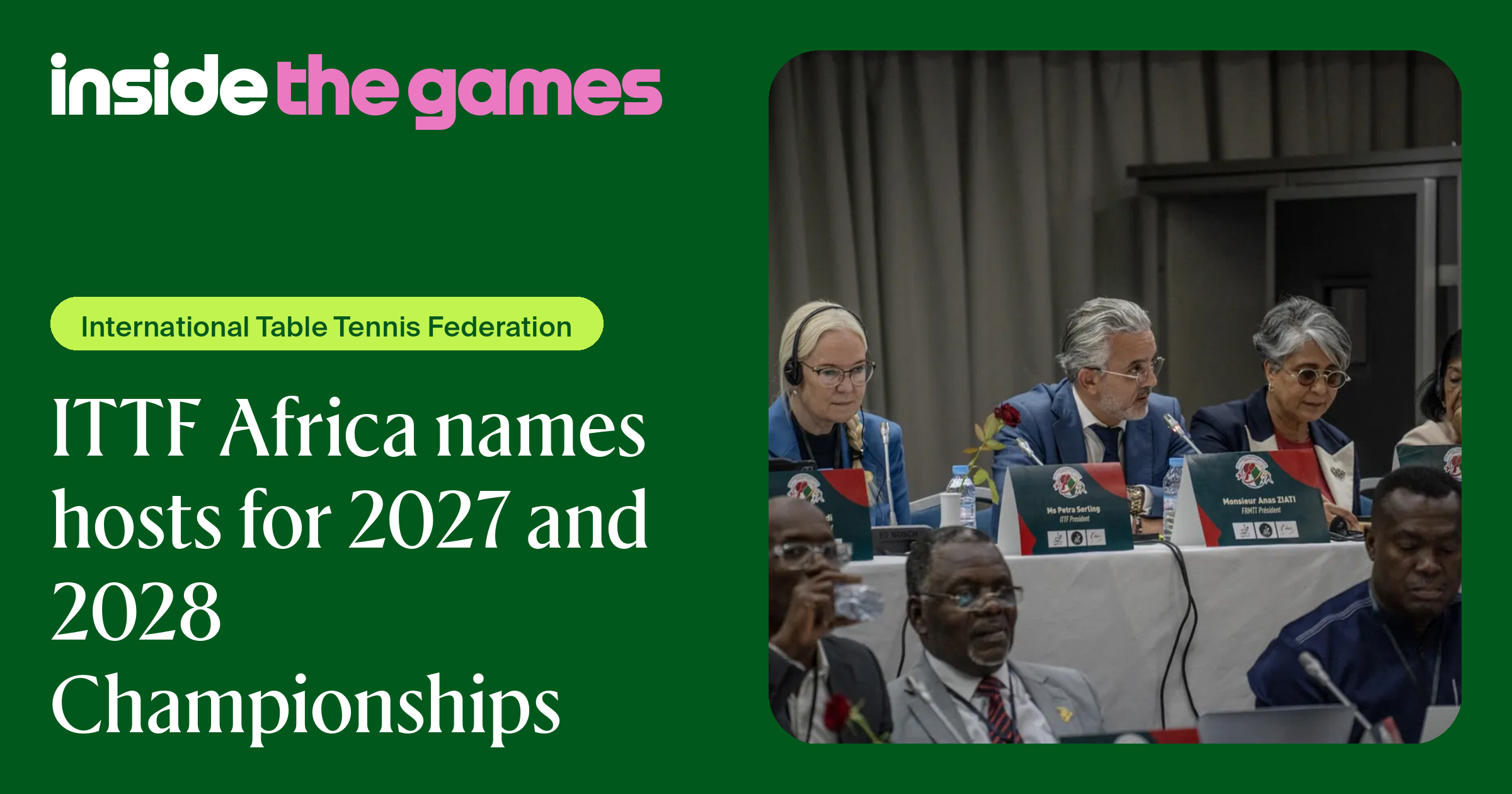 Inside The Games • ITTF Africa names hosts for 2027 and 2028 Championships