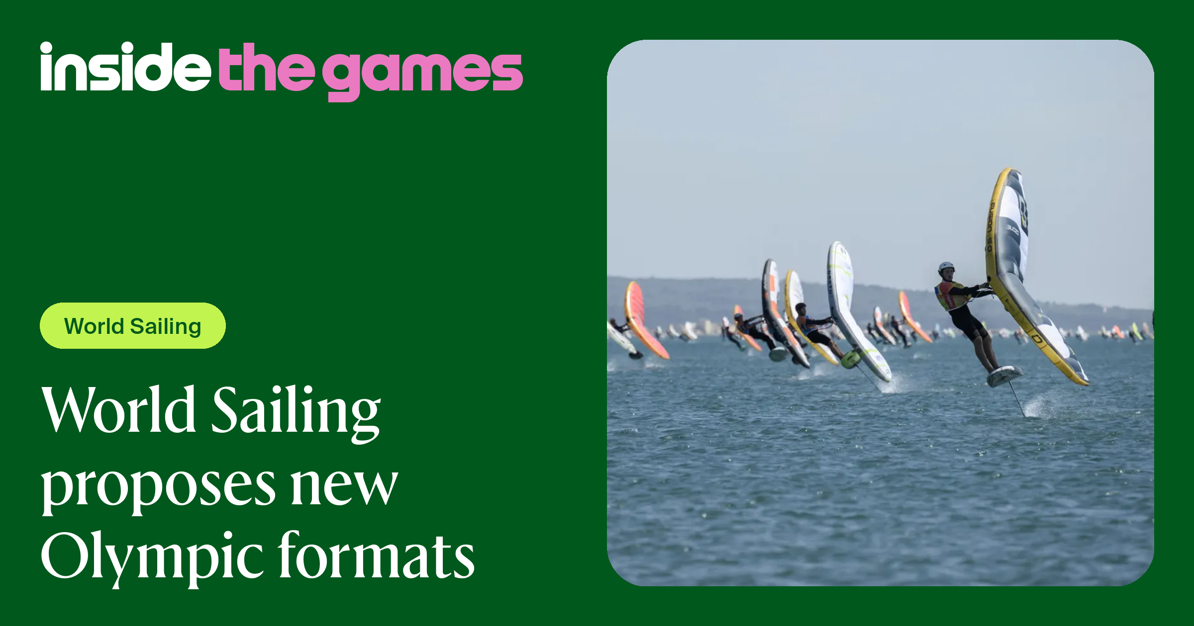 Inside The Games • World Sailing proposes new Olympic formats