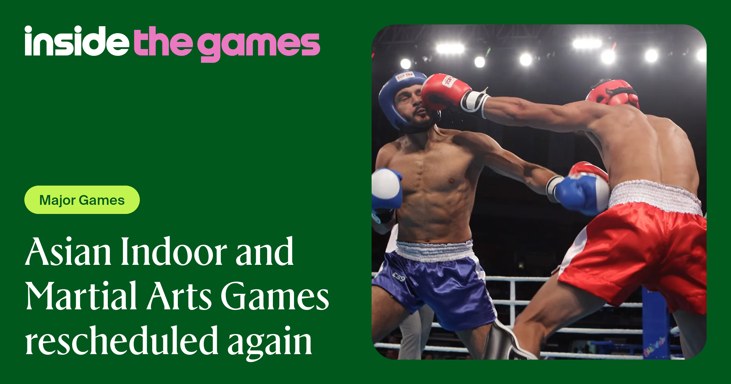 Asian Indoor and Martial Arts Games rescheduled again
